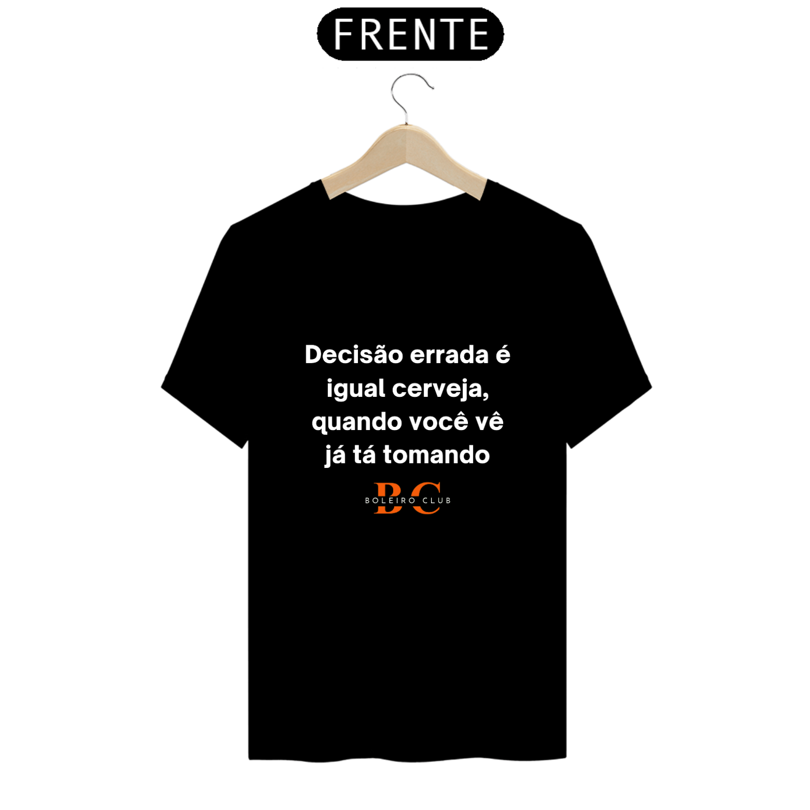 Camiseta - Decisão errada é igual cerveja