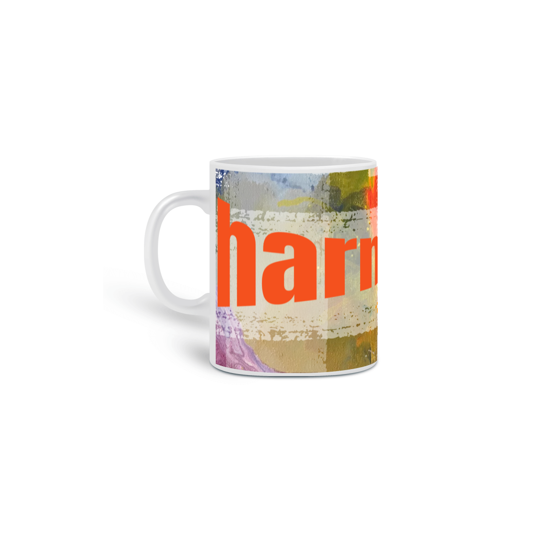 Palavra escrita em xícara - harmonia -alça branca