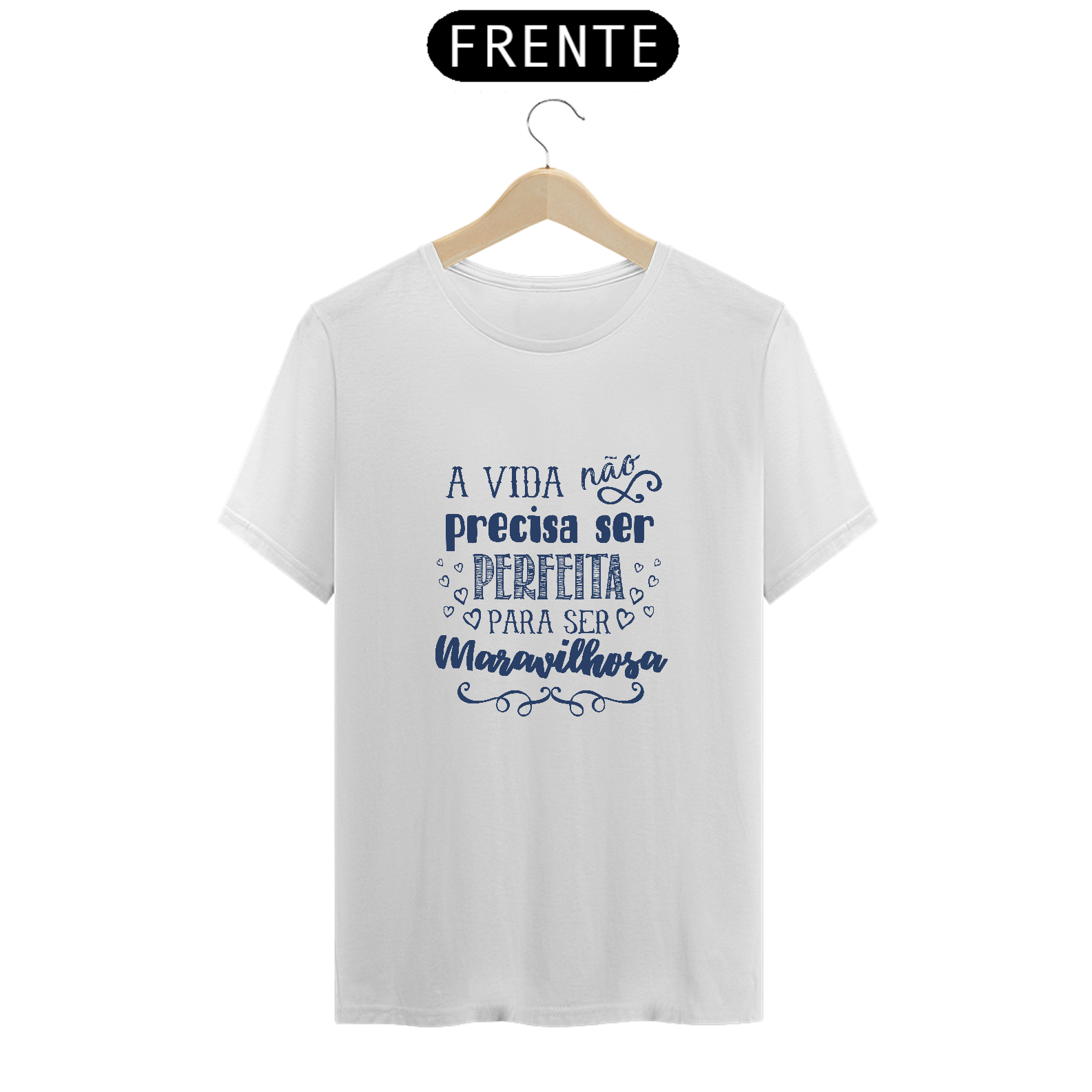 Camiseta Lettering A Vida precisa caneta azul