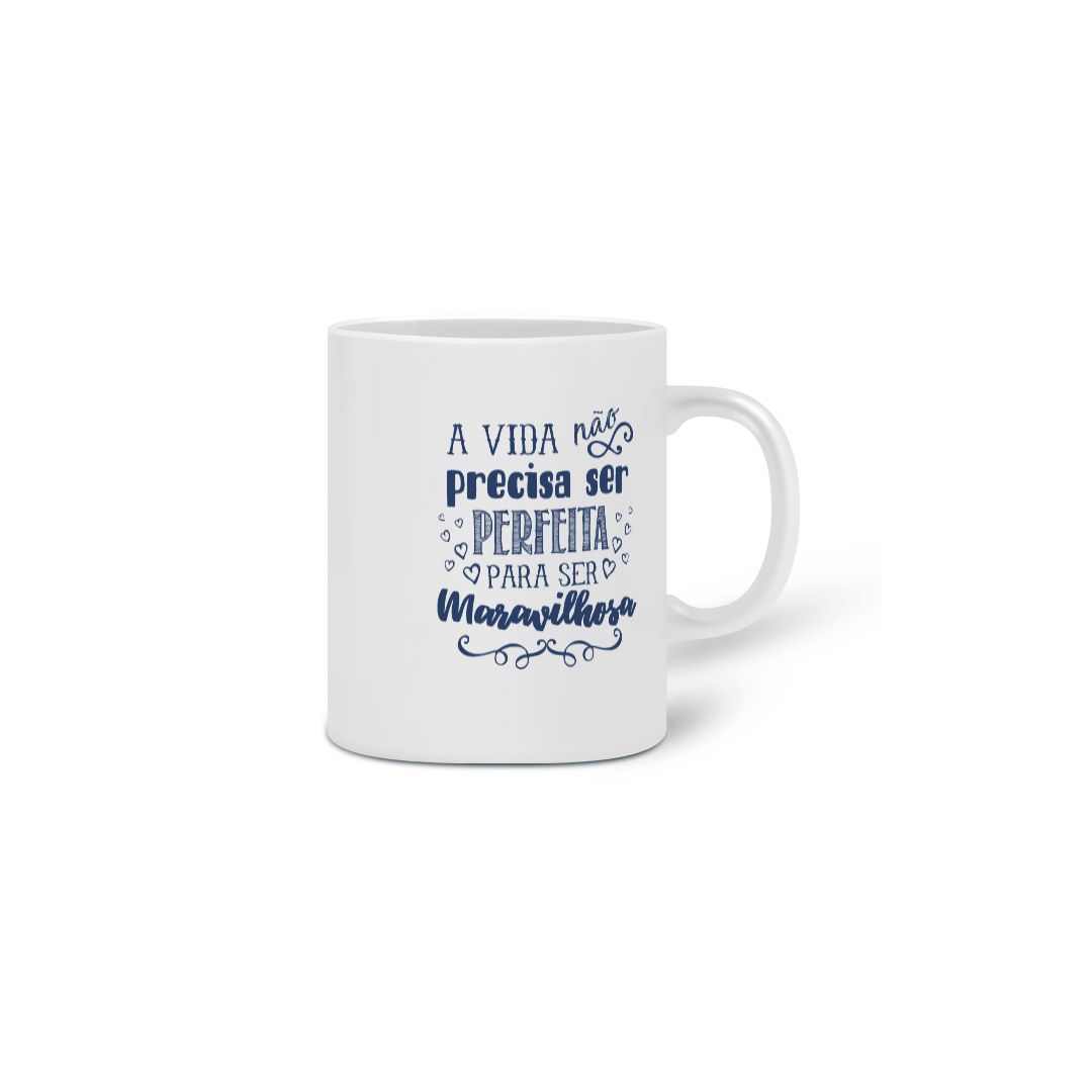 Nome do produto  Caneca lettering A vida...