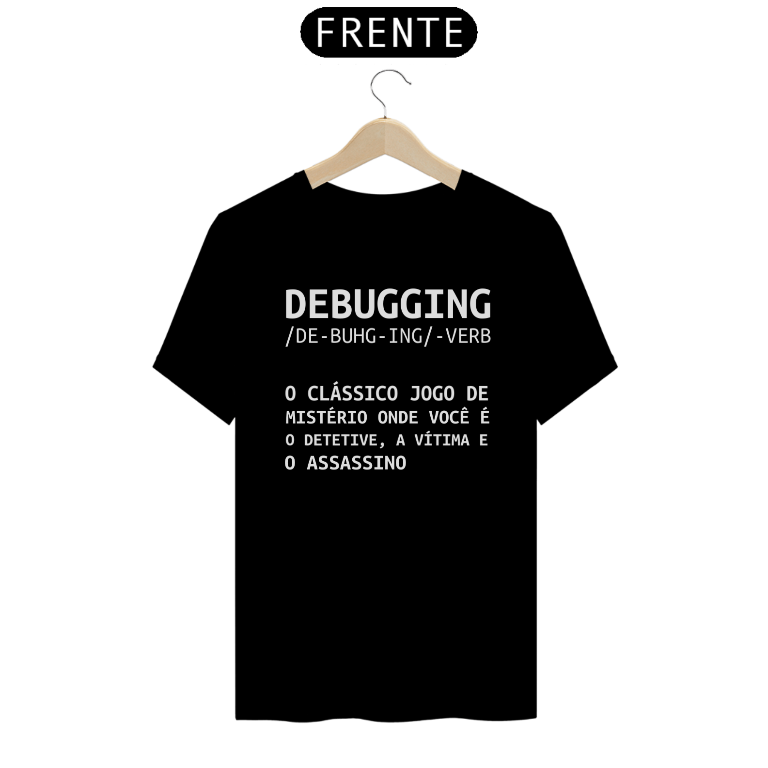 Camisa - Debugging