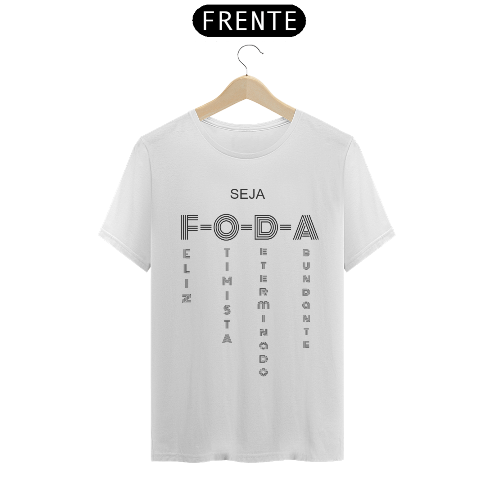 Camiseta - flex - SEJA FODA