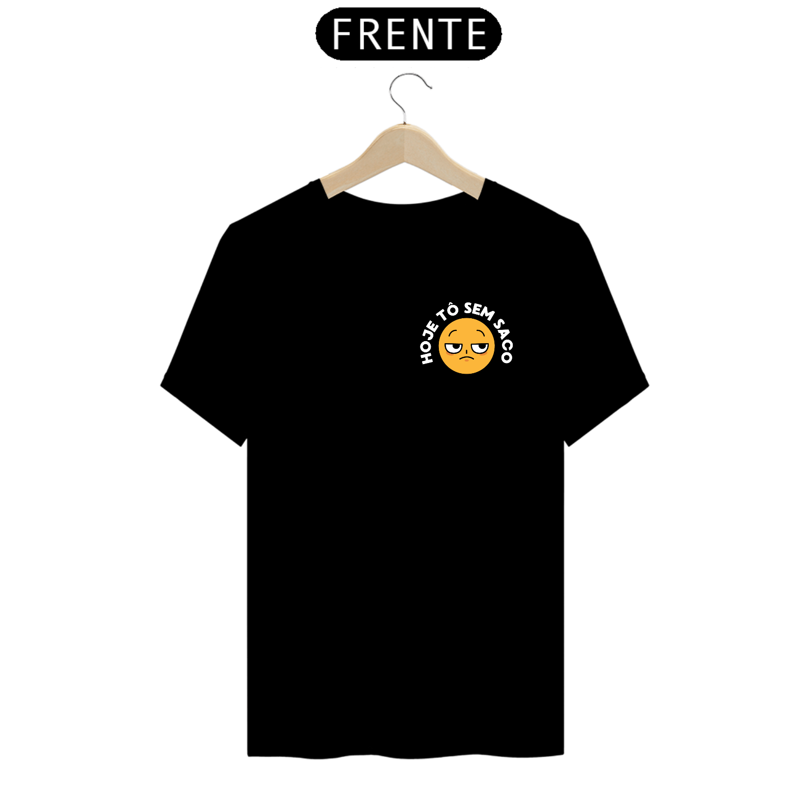 T-shirt hoje tô sem saco - cores escuras