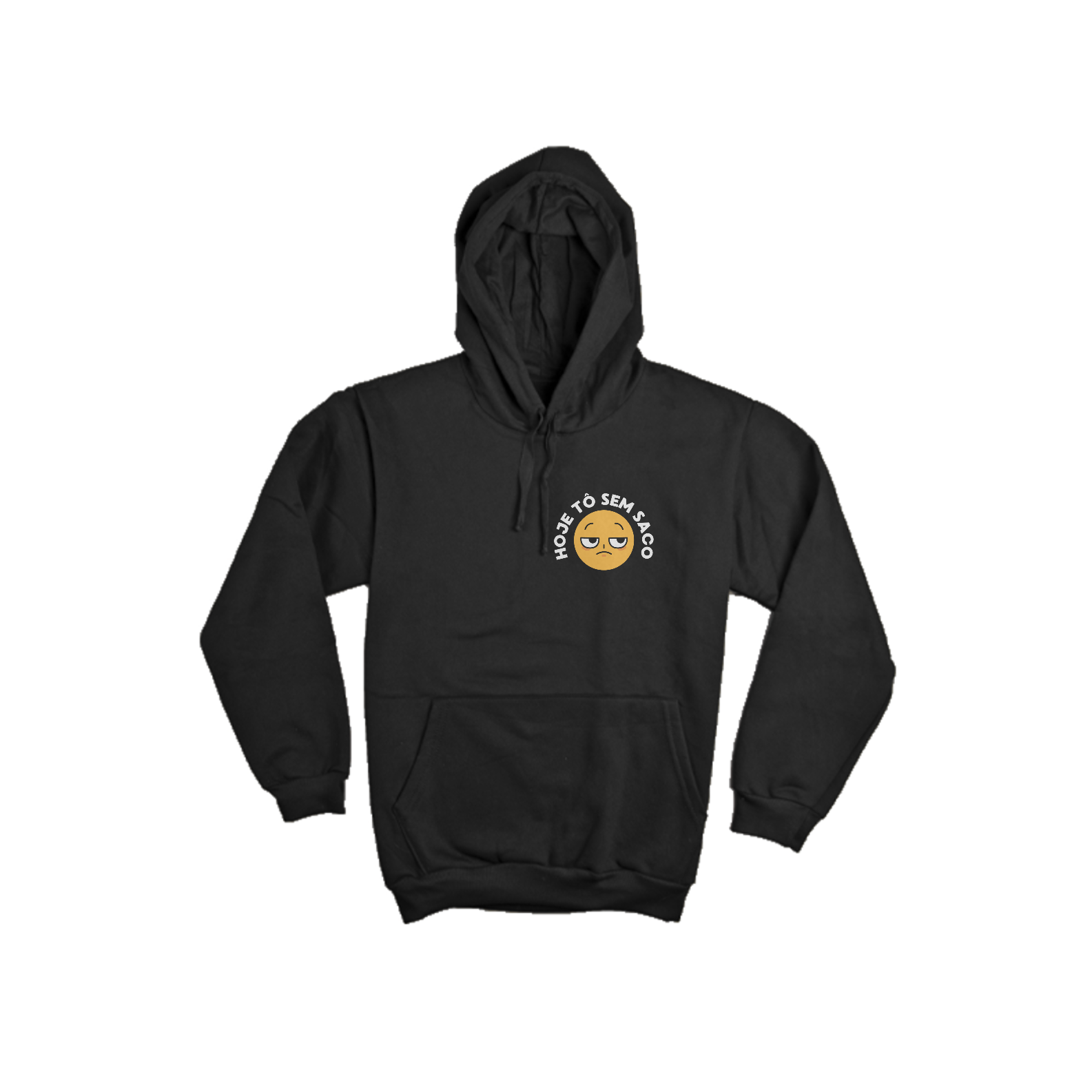 Moletom Capuz - Hojê tô sem saco - Preto