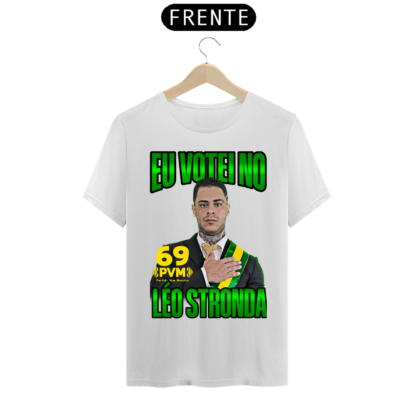 Camiseta - Votei no Leo Stronda