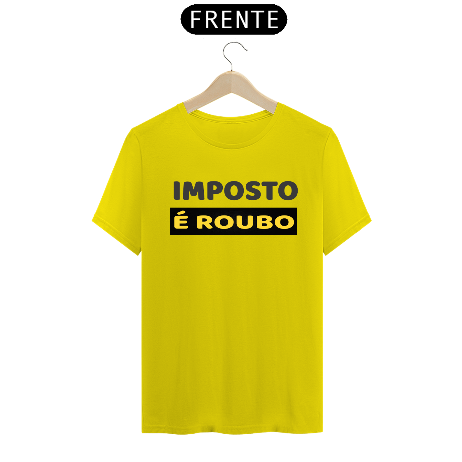 T-shirt - Imposto é Roubo