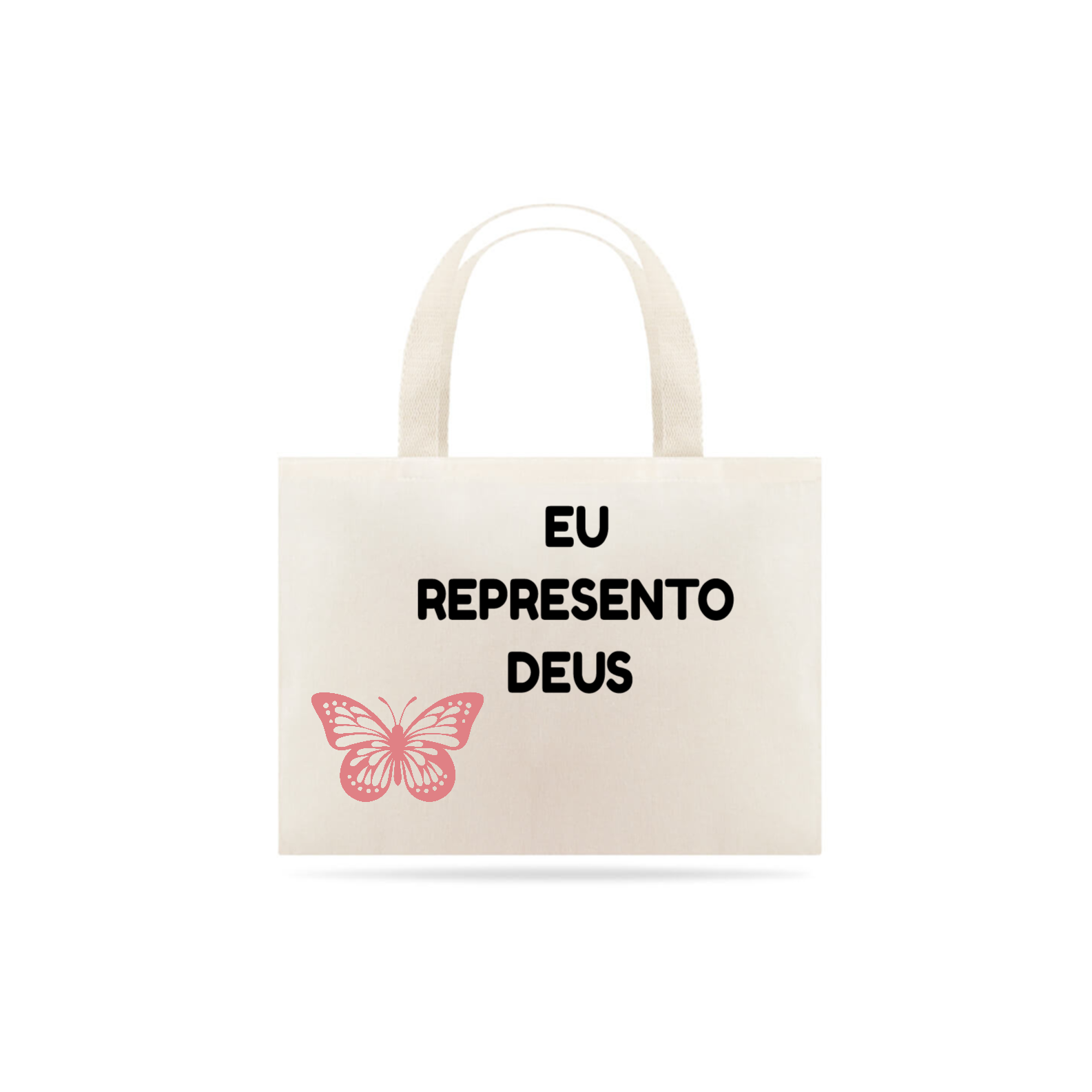 Bolsa - Eu represento Deus - Borboleta