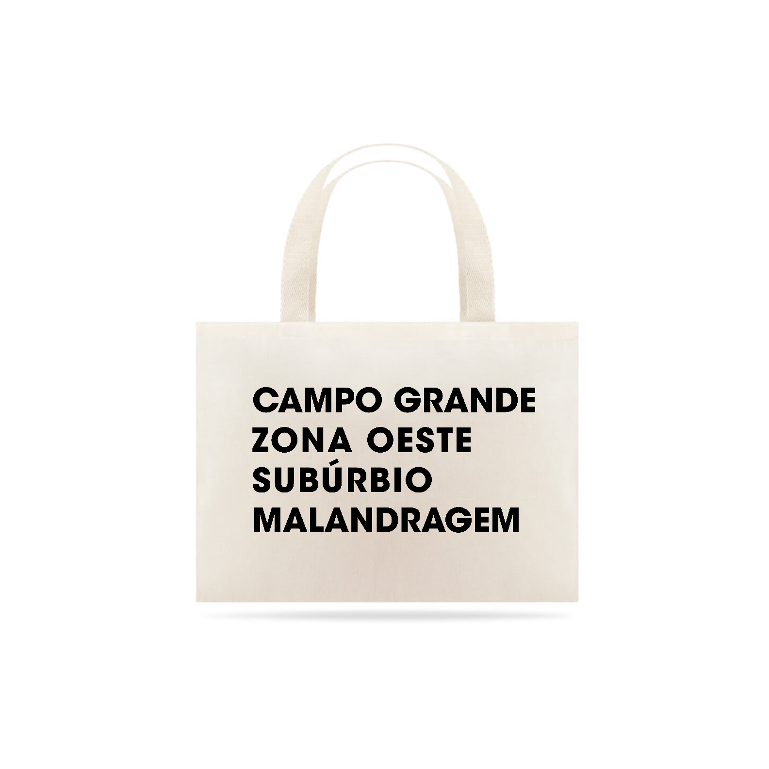 Ecobag CG Malandragem