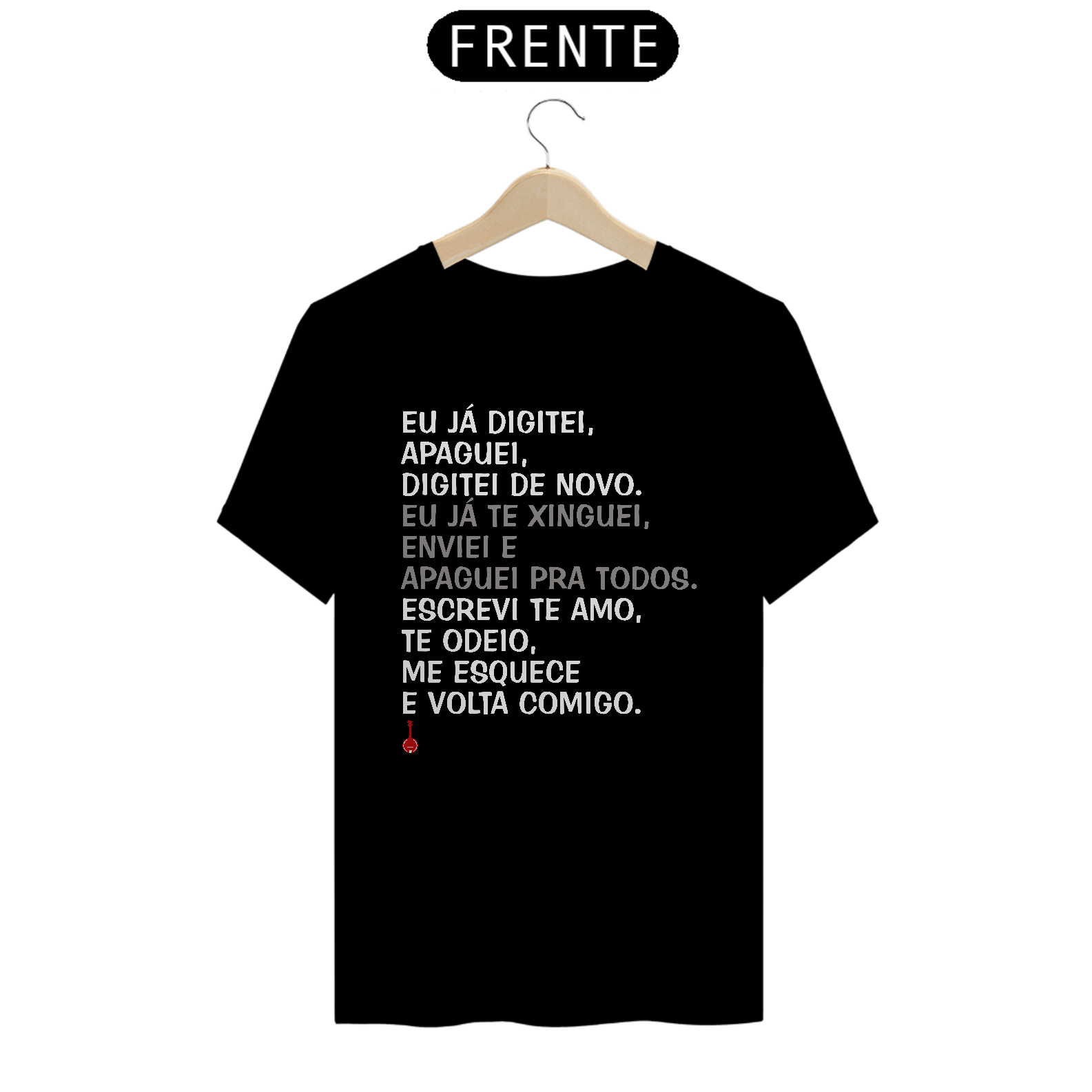 Camiseta Apaguei Pra Todos