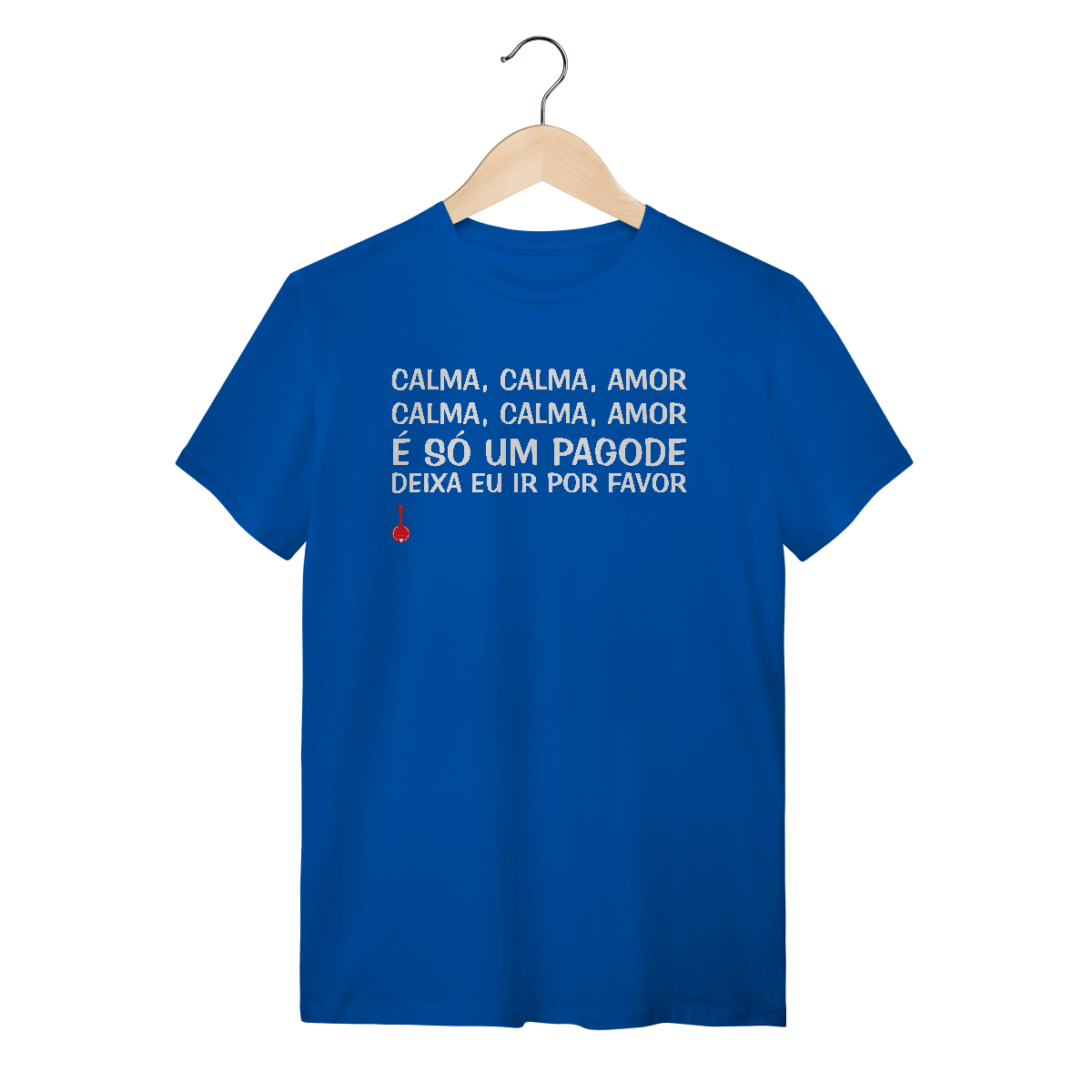 Camiseta Calma, Calma, Amor