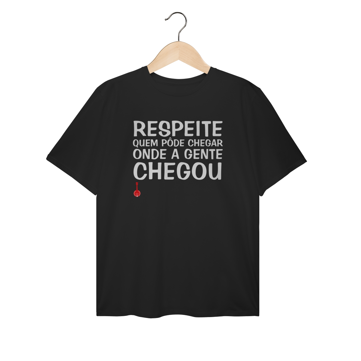 Camiseta Plus Size Respeite Quem Pôde Chegar Onde a Gente Chegou