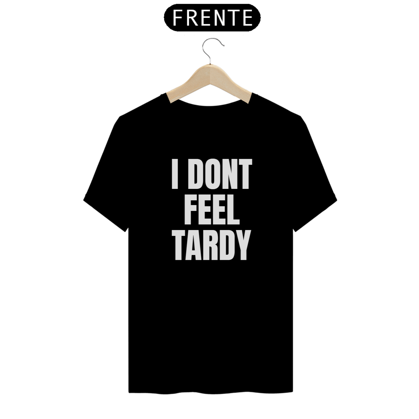 I Dont Feel tardy - Classic