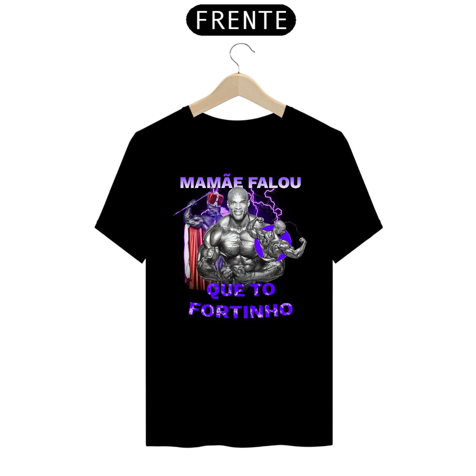 Camisa Mamãe Falou Que To Fortinho