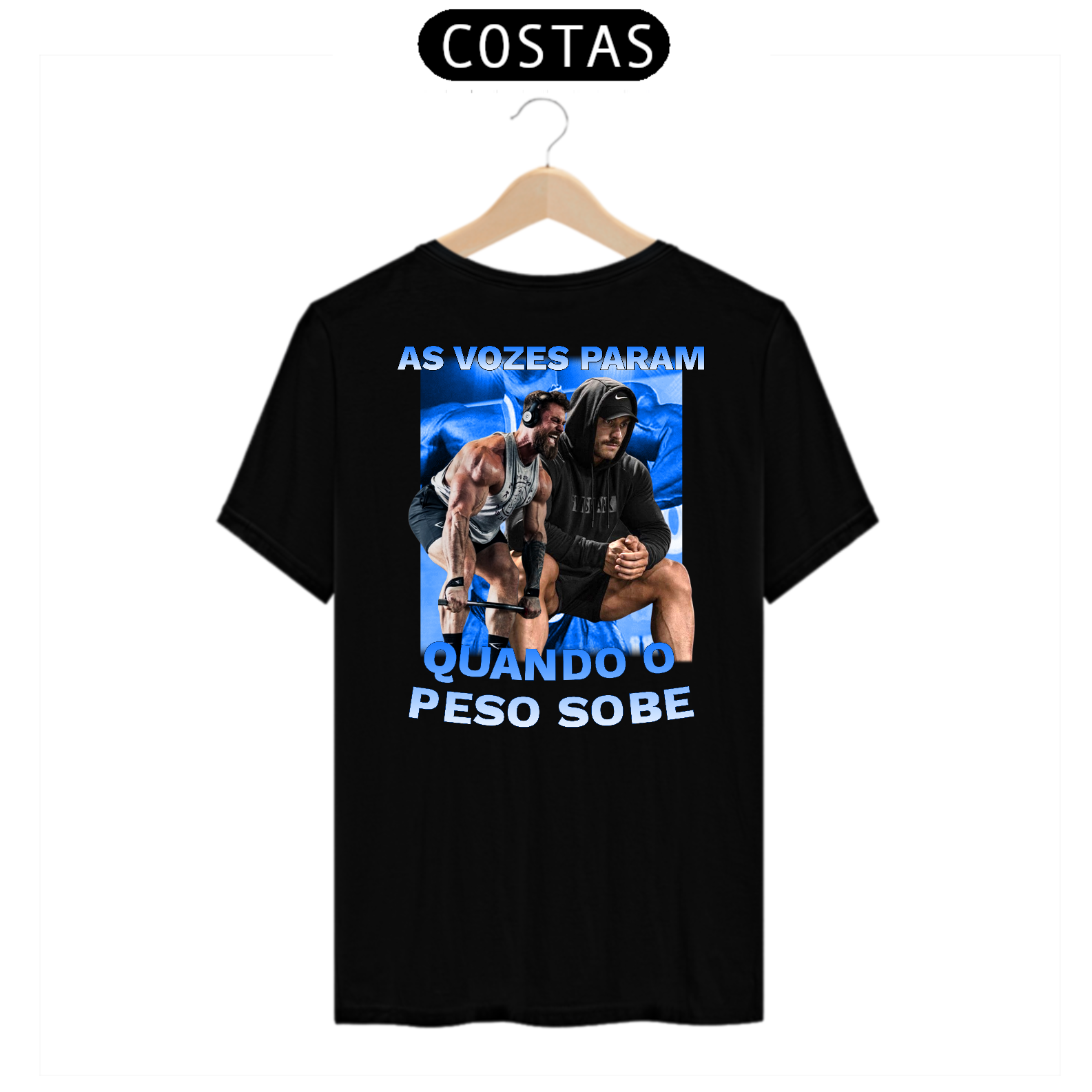  Camisa As Vozes Param Quando O Peso Sobe - Estampas Nas Costas