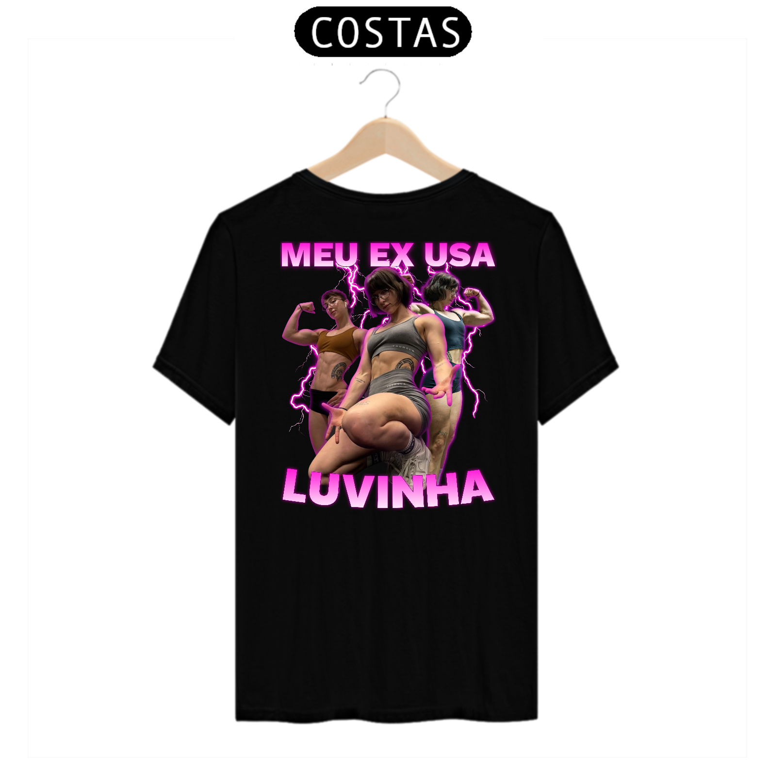 Camisa Meu Ex Usa Luvinha - Estampas Nas Costas