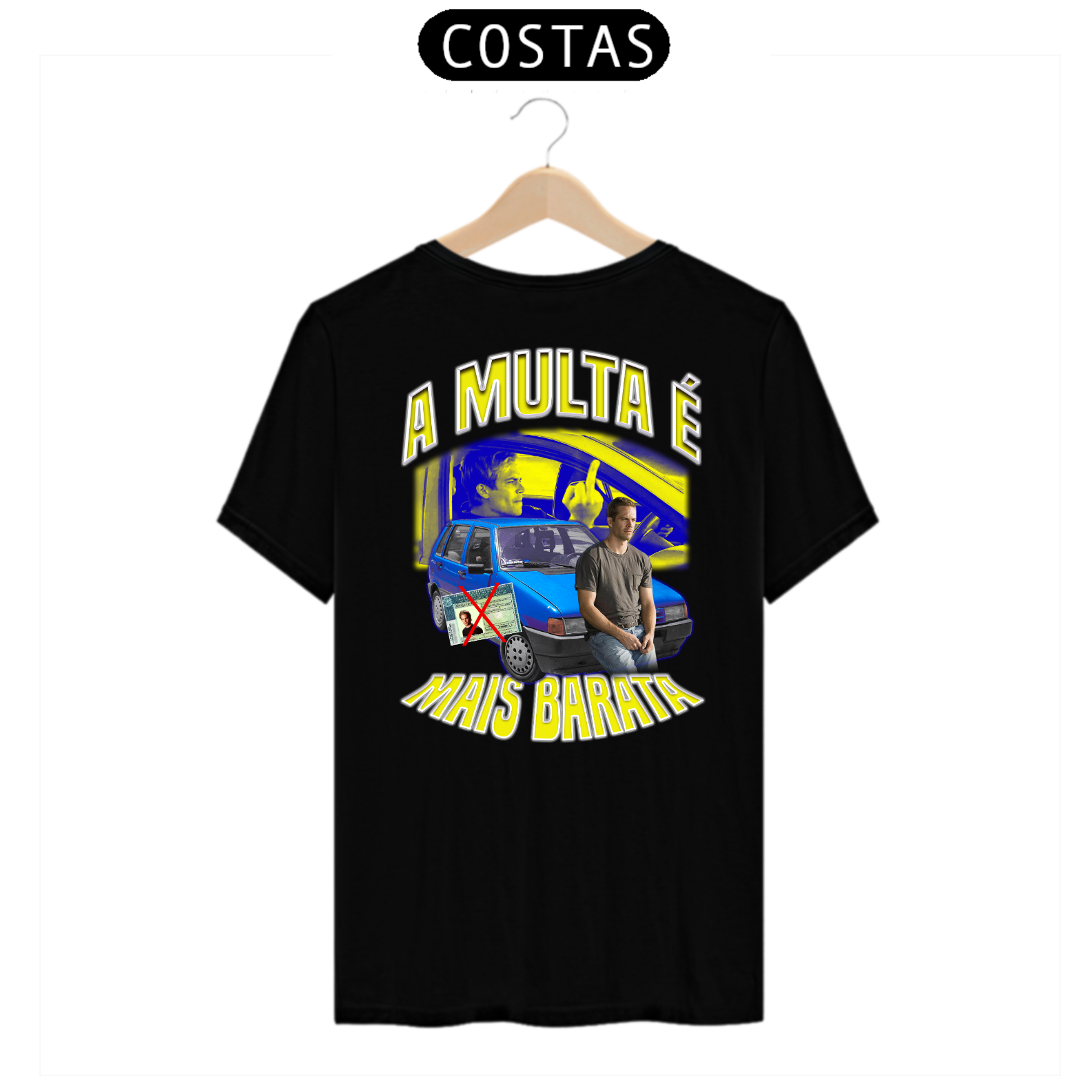 Camisa A Multa É Mais Barata Estampas Nas Costas