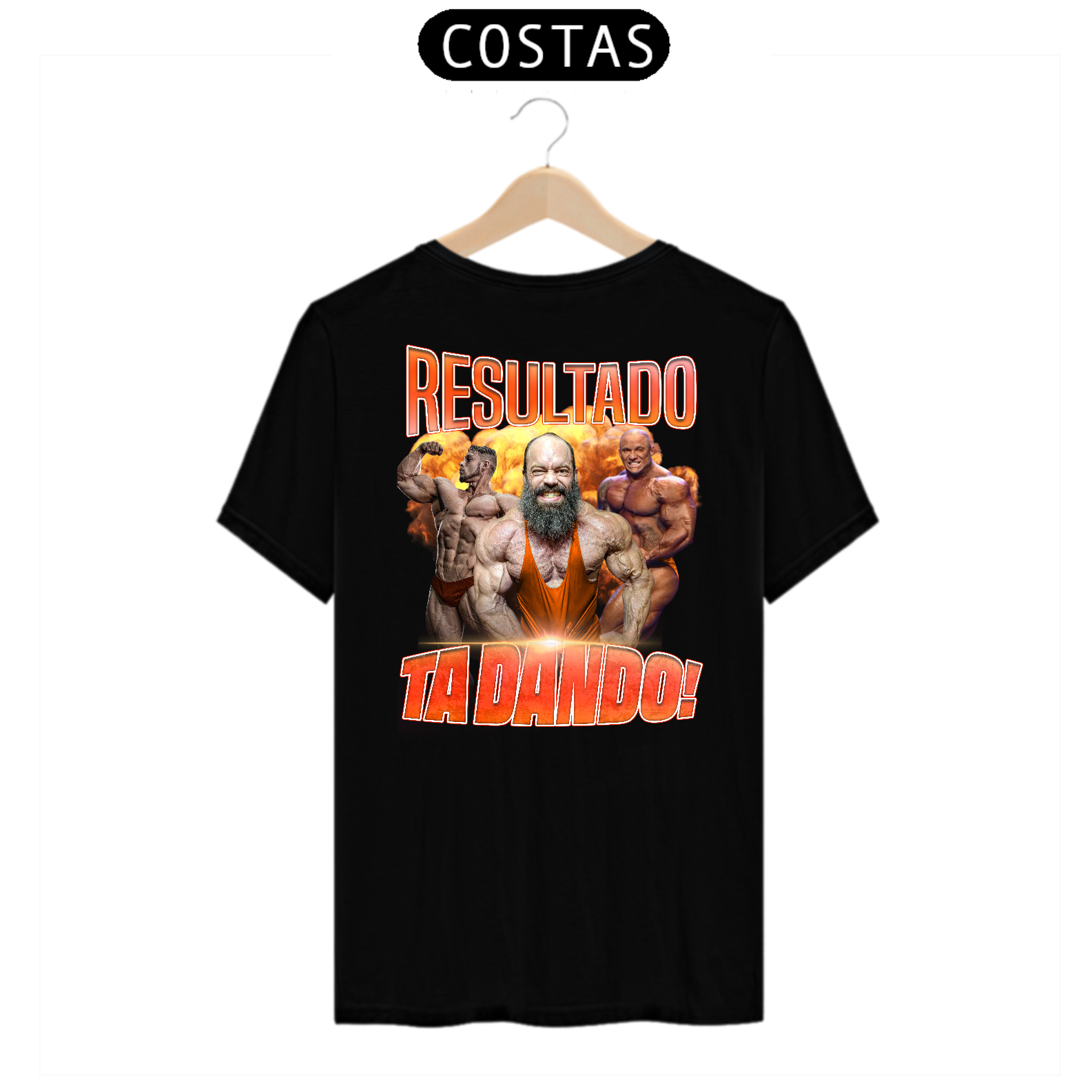 Camisa Resultado Ta Dando! Estampa Nas Costas