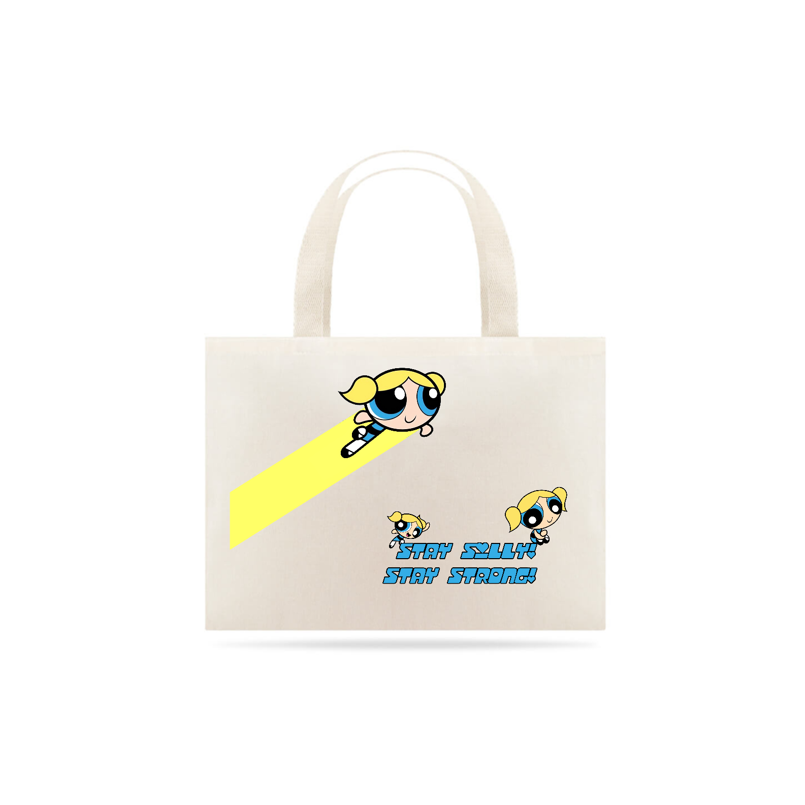 Nome do produto  Ecobag - Stay silly, Stay Strong!