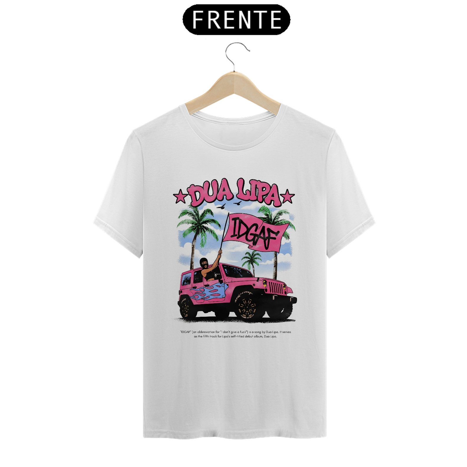 Camiseta Dua Lipa IDGAF