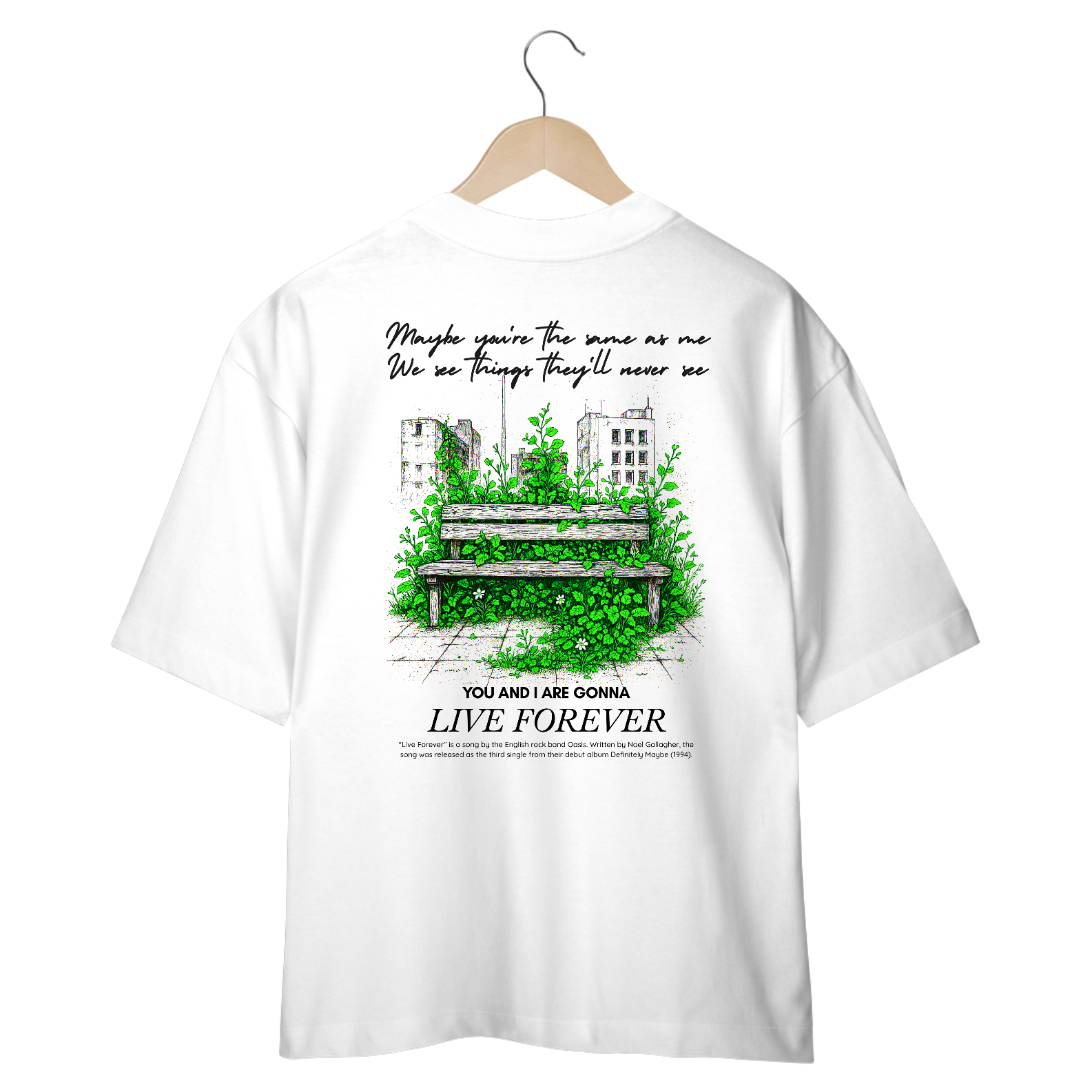 Camiseta Oversized Oasis Live Forever (Estampa nas Costas)