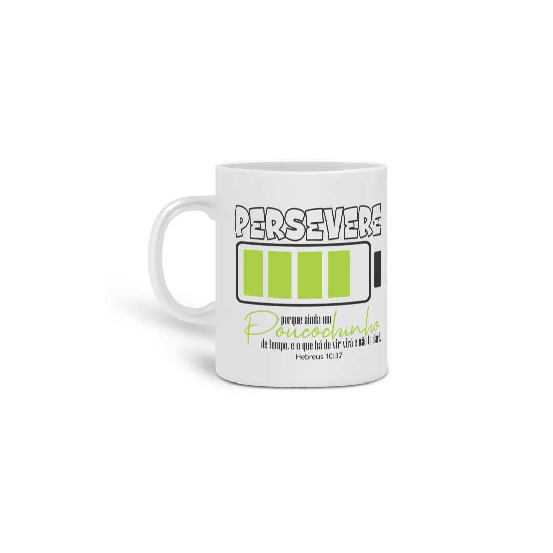 Caneca Persevere