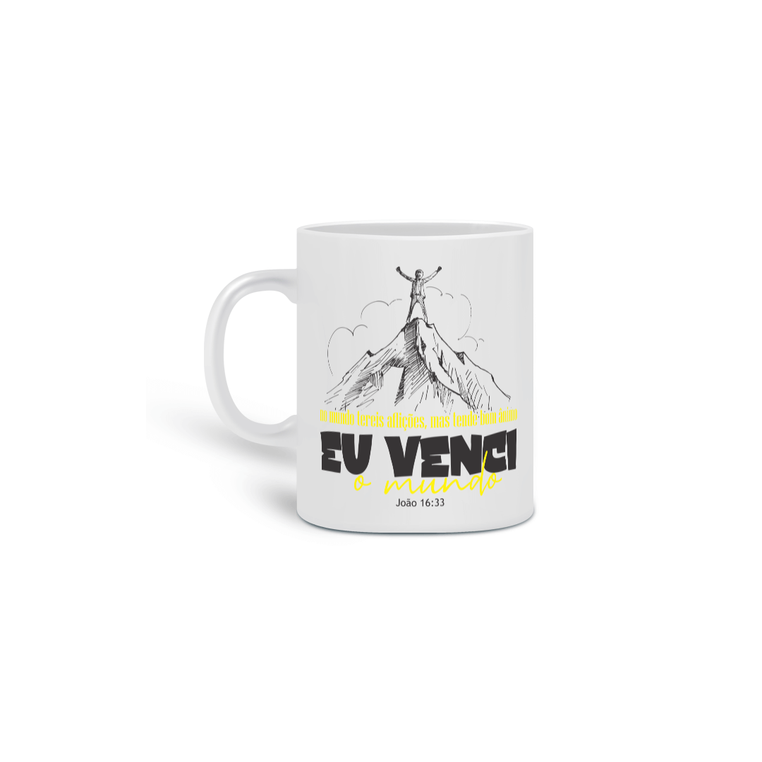 Caneca Eu Venci o Mundo