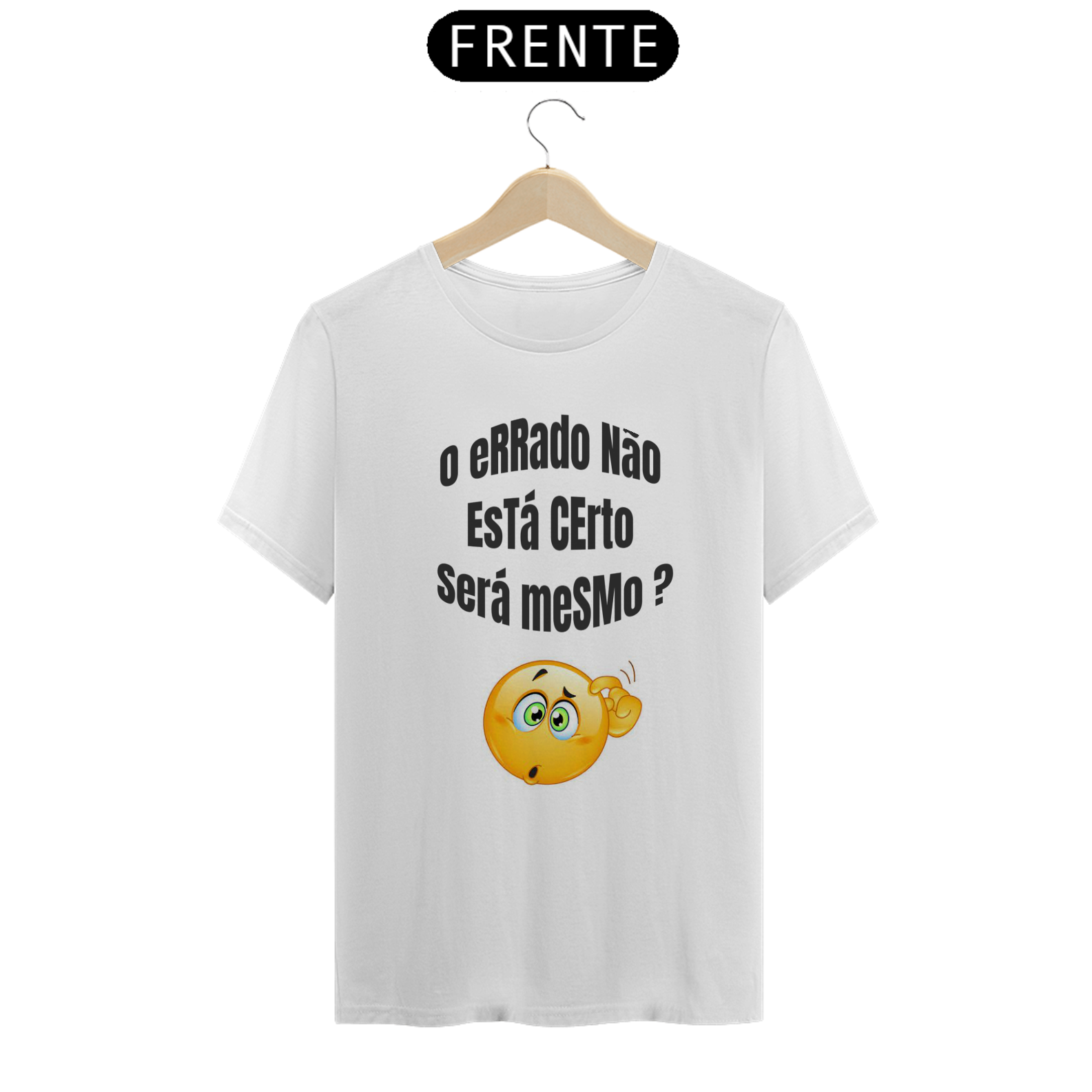 Camisa Errado não está certo