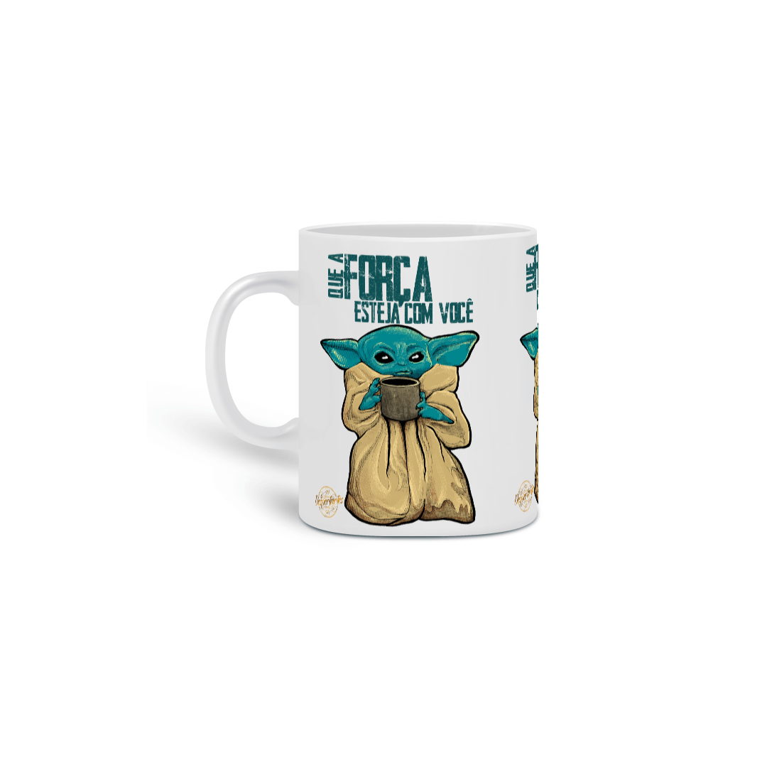 Que a Força Esteja com Você - Caneca