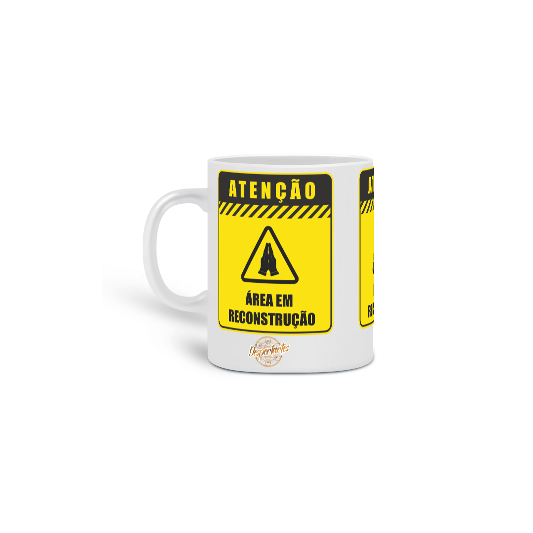 Área em Reconstrução - Caneca