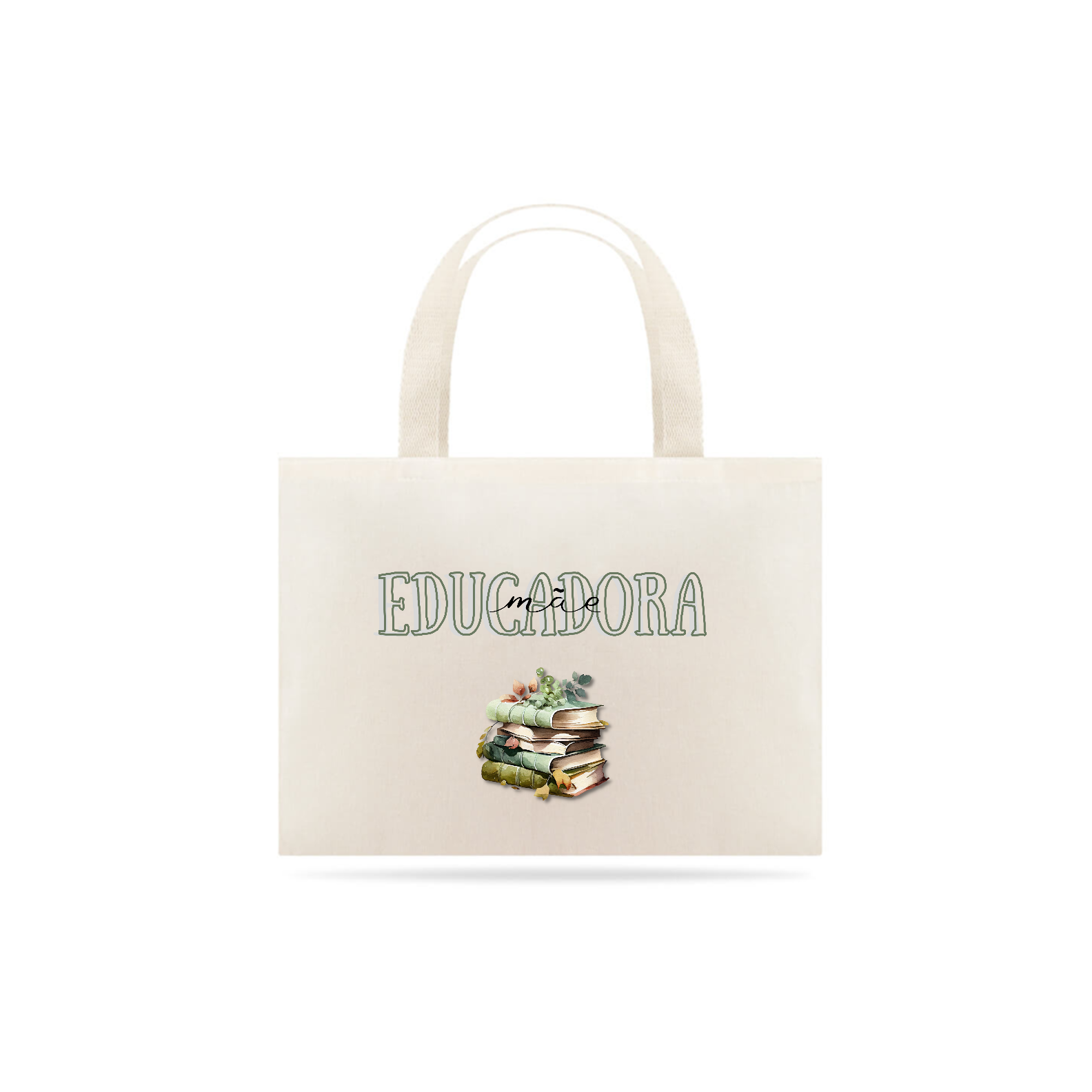 Eco bag Mãe educadora