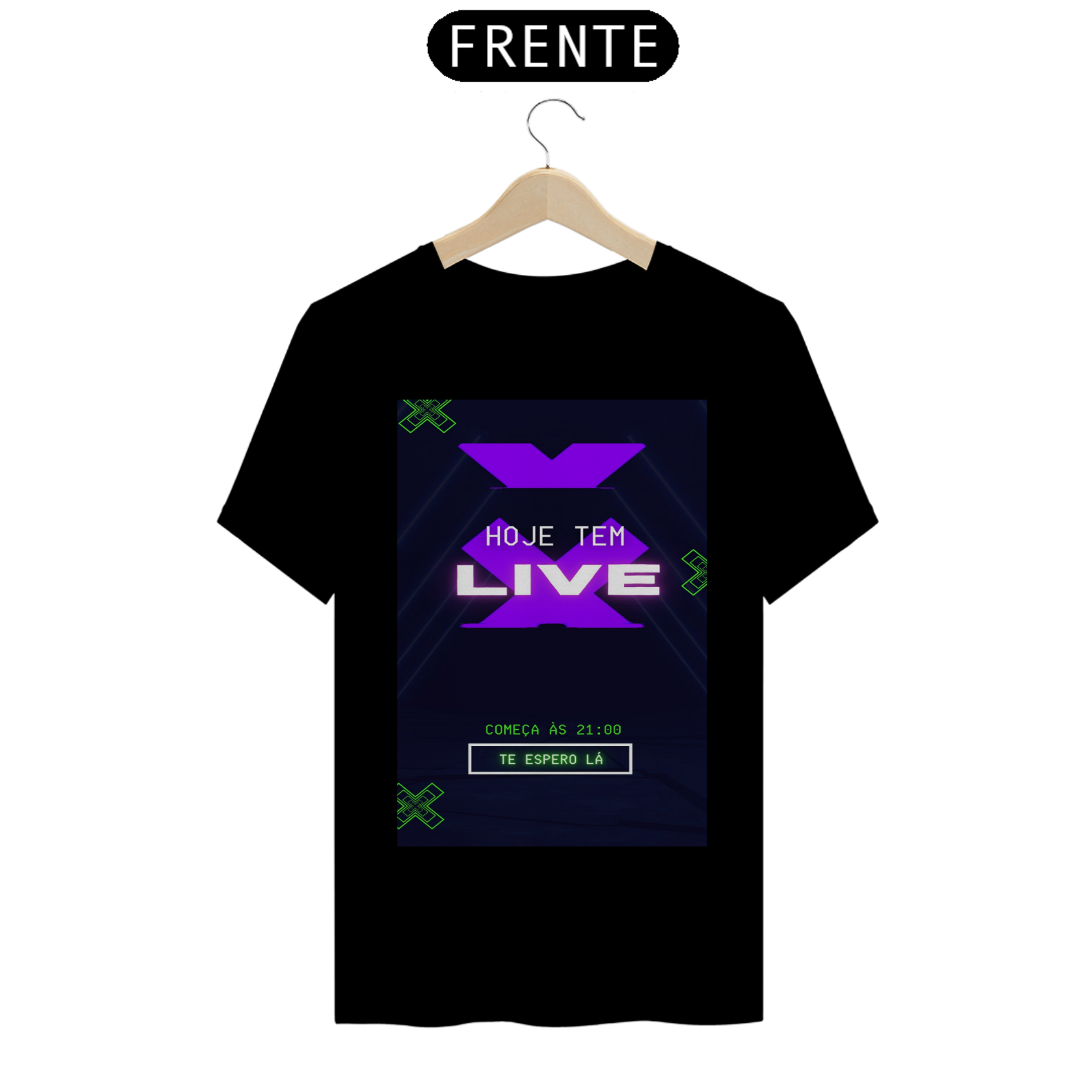 Camiseta Hoje tem live