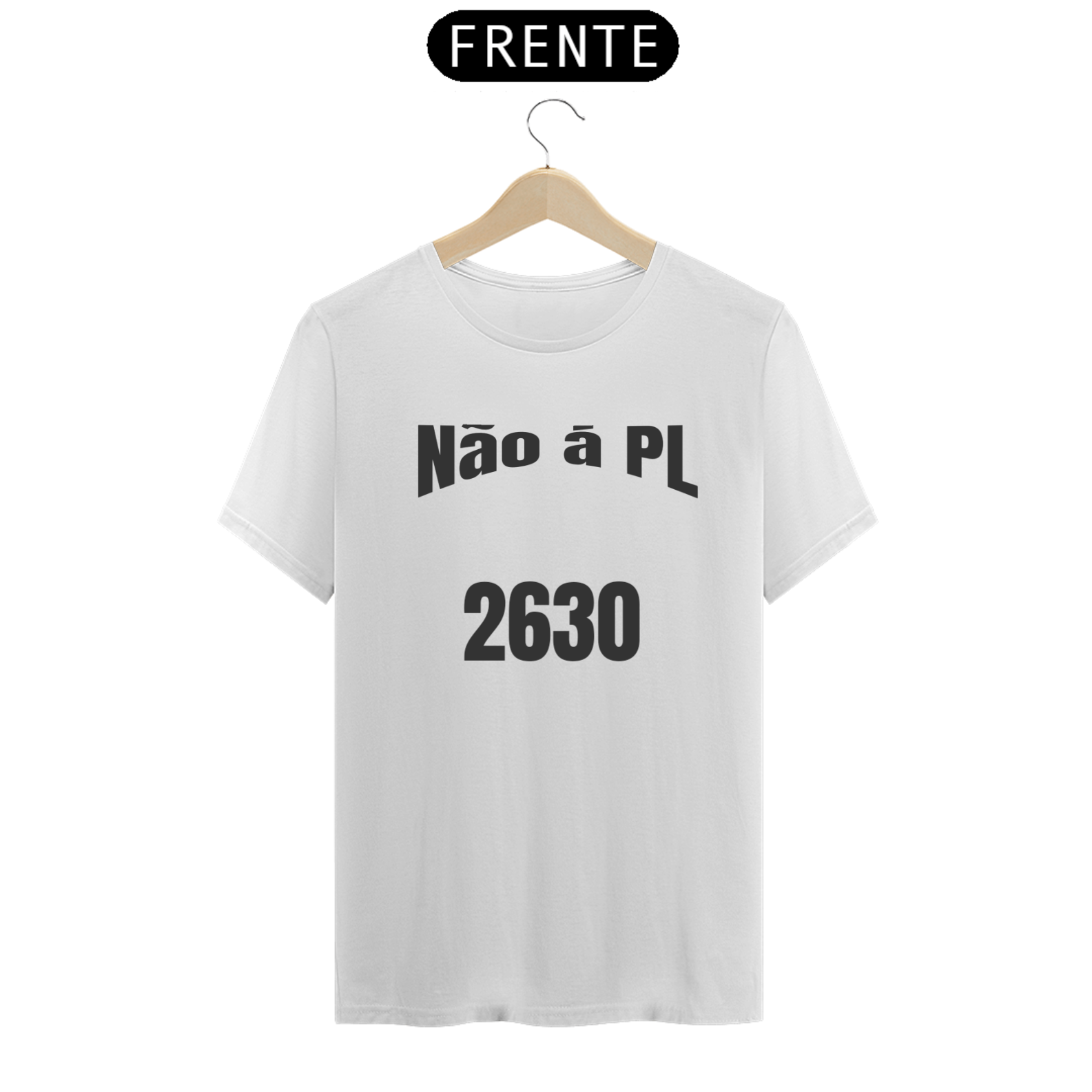 Camiseta masculina não a PL 2630