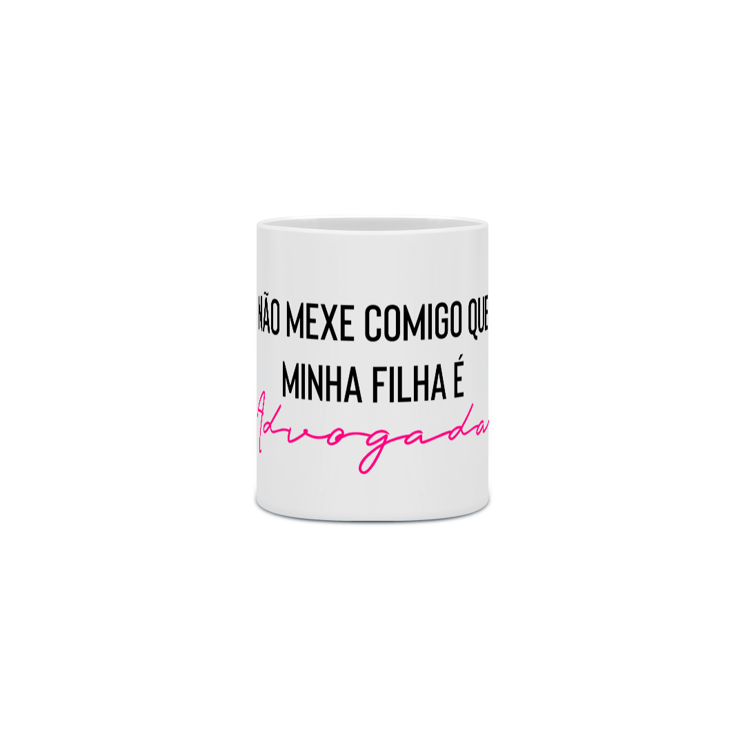Caneca: Não Mexe Comigo
