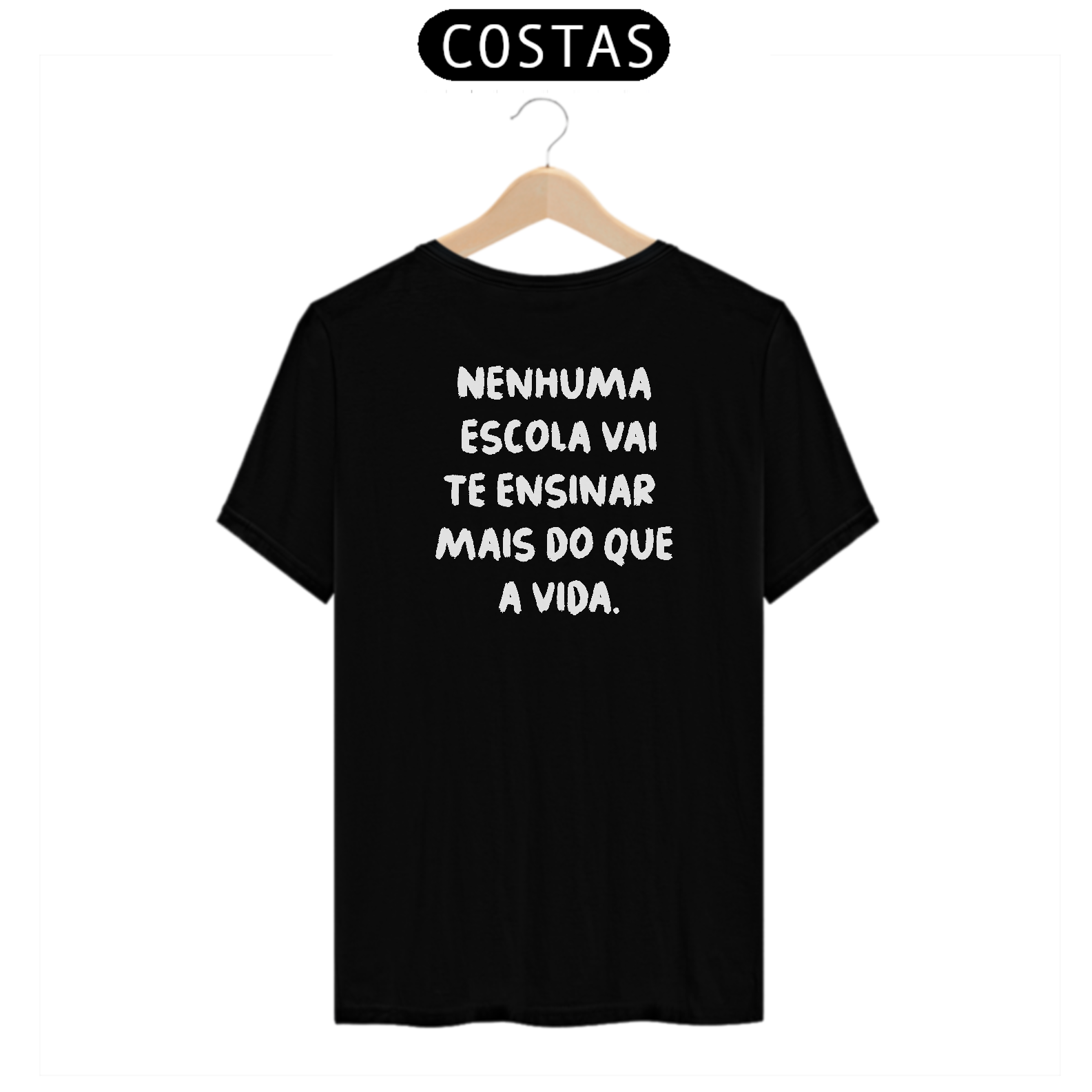 Camiseta - Nenhuma escola 