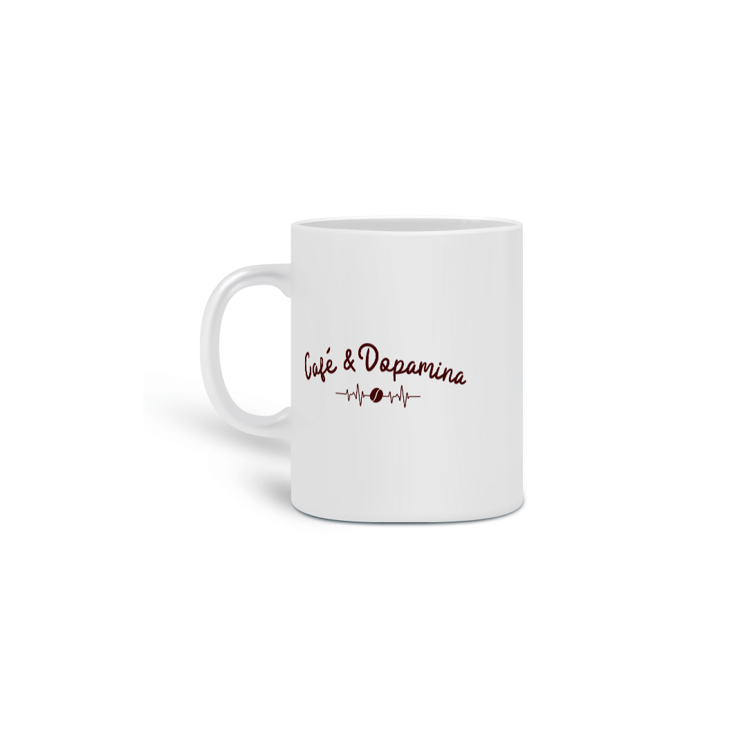 Caneca - Café e Dopamina