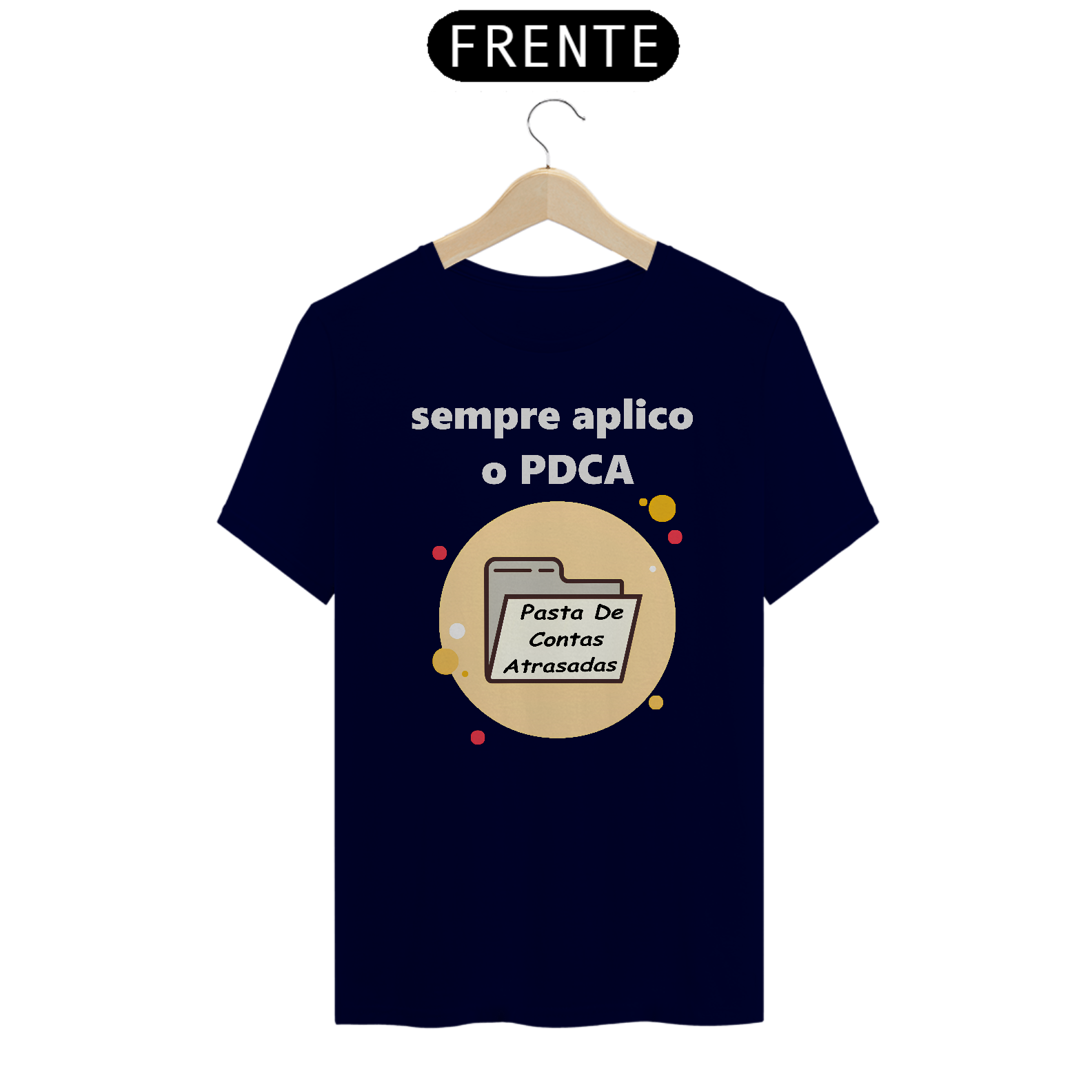 Camiseta [gestão da qualidade] {cores diversas} - frente - PDCA