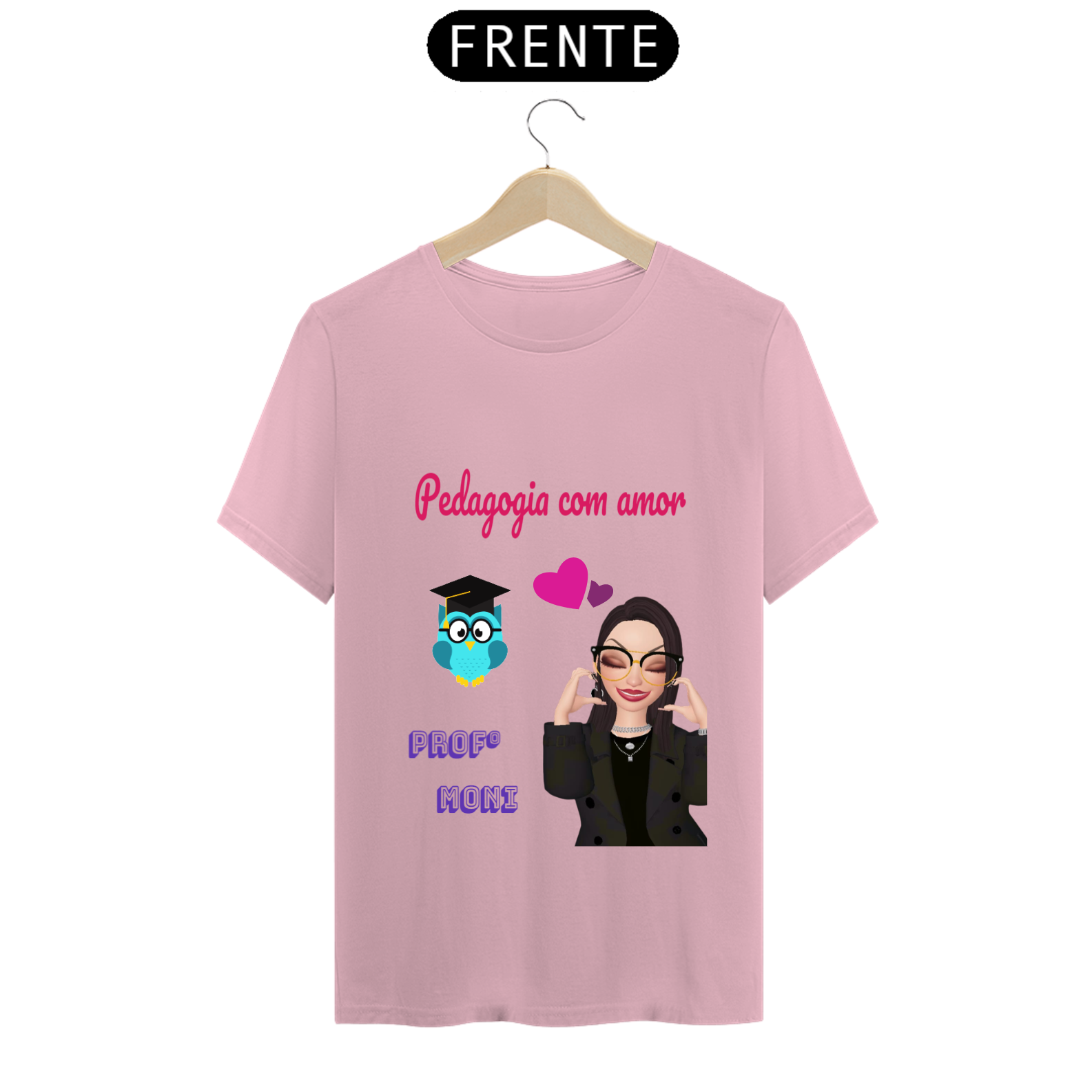 Nome do produto  Tshirt feminina (PEDAGOGIA COM AMOR) personalizada