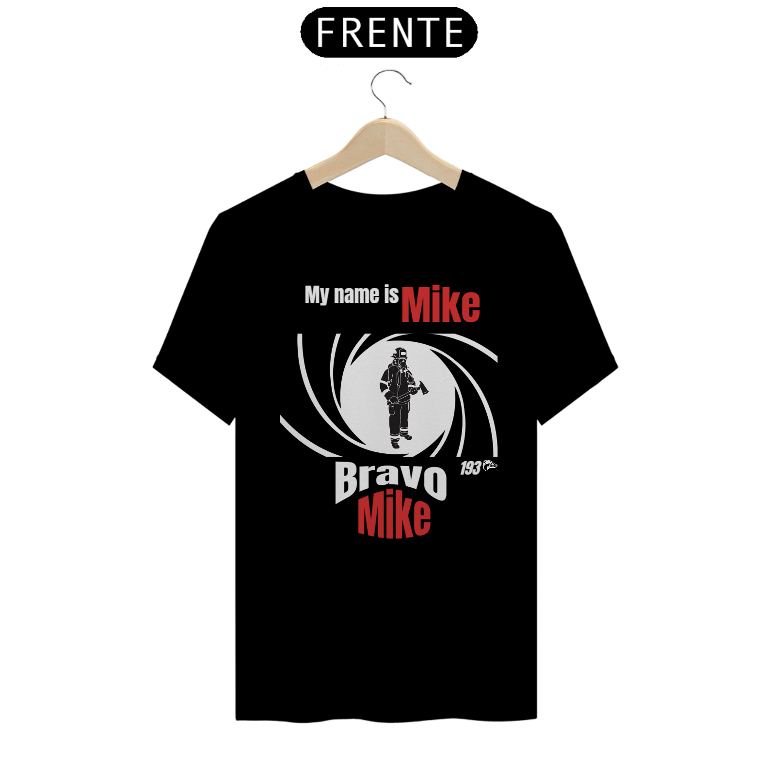 Camisa Quality - MY NAME IS MIKE, BRAVO MIKE