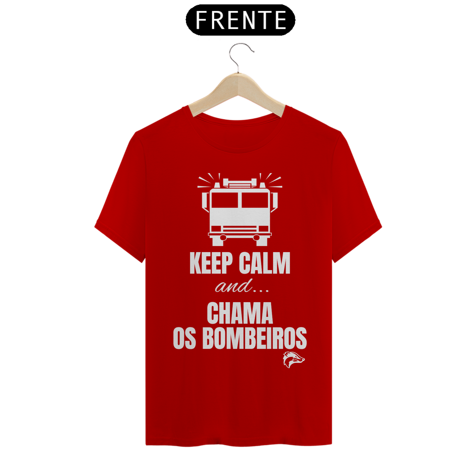 Camisa Quality - CHAMA OS BOMBEIROS