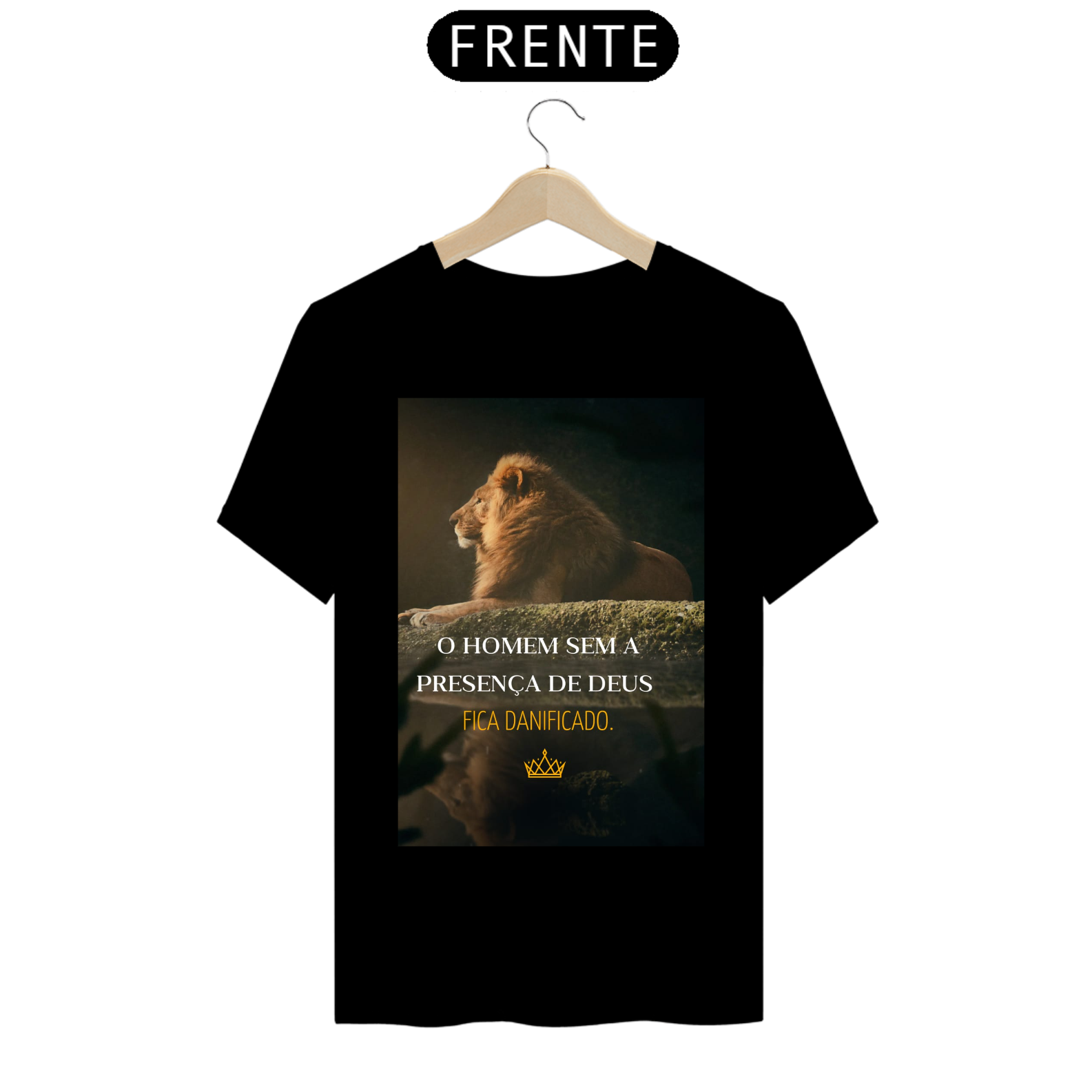 Camiseta - O homem sem a presença de Deus