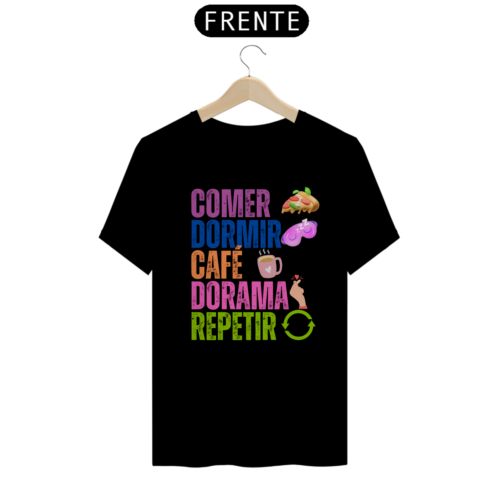 Camisa Comer, Dormir, Café, Dorama, Repetir