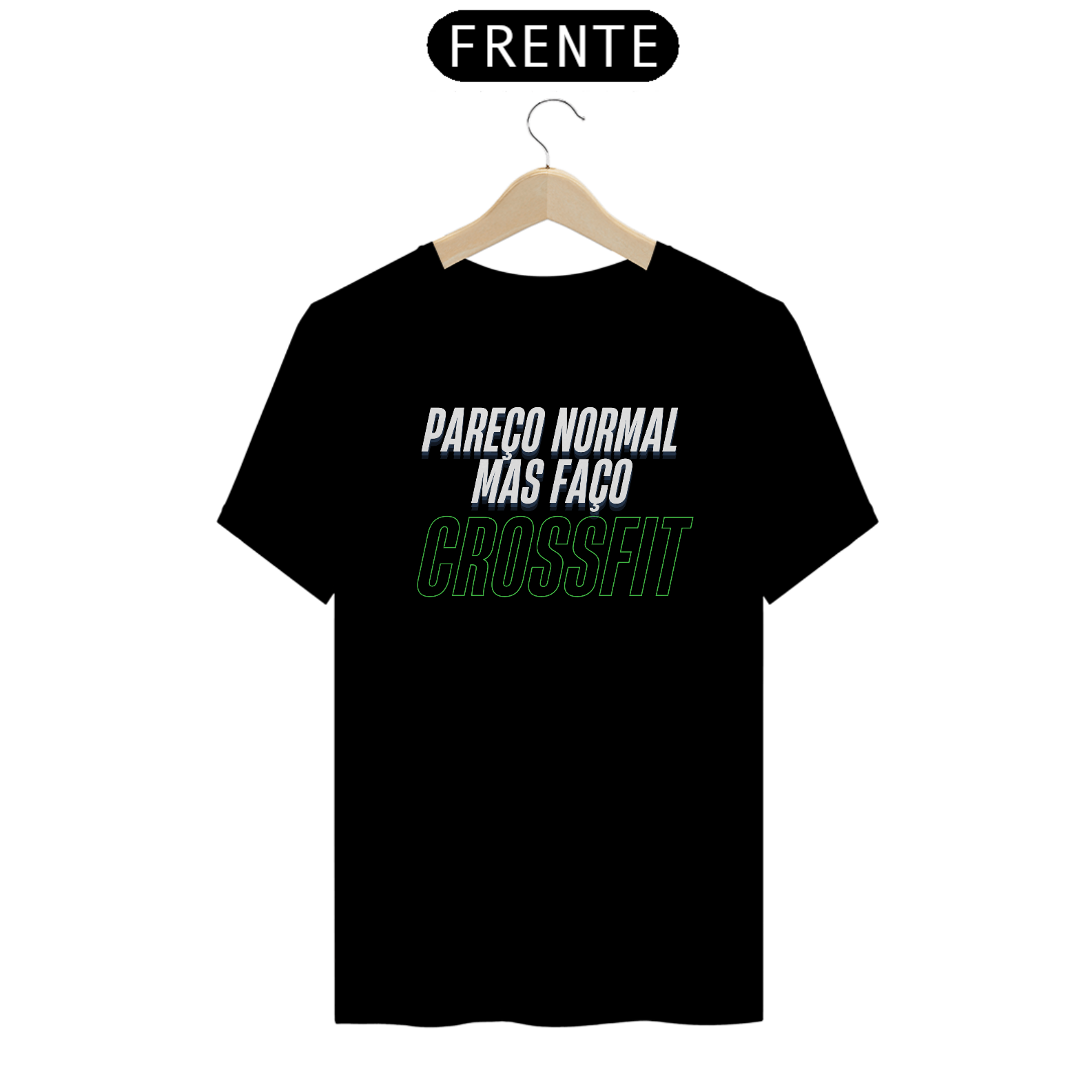 Camisa da Coleção CrossFit: Pareço Normal