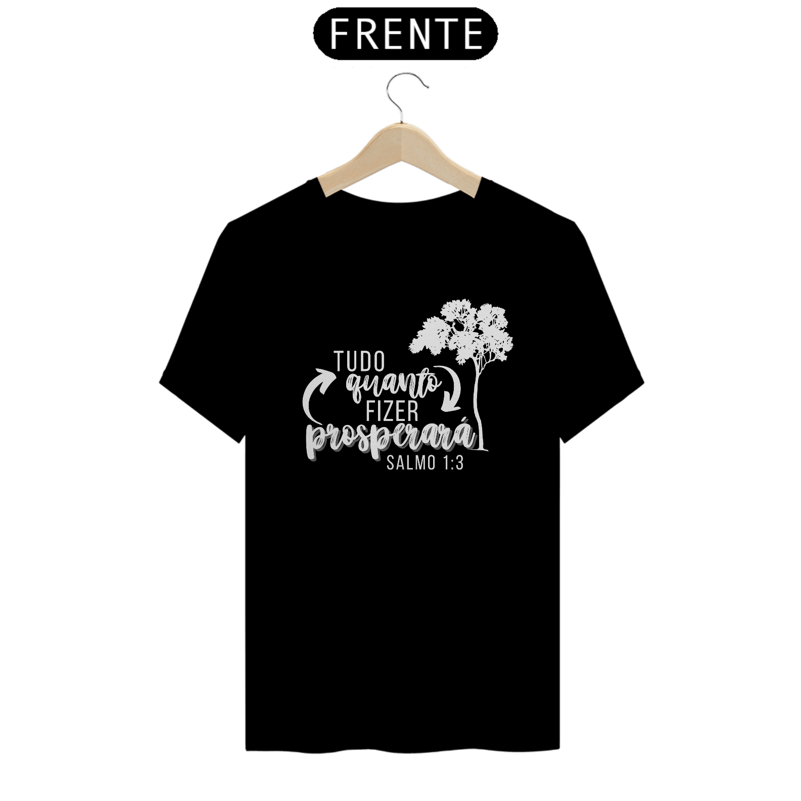 Camisa Tudo Quanto Fizer