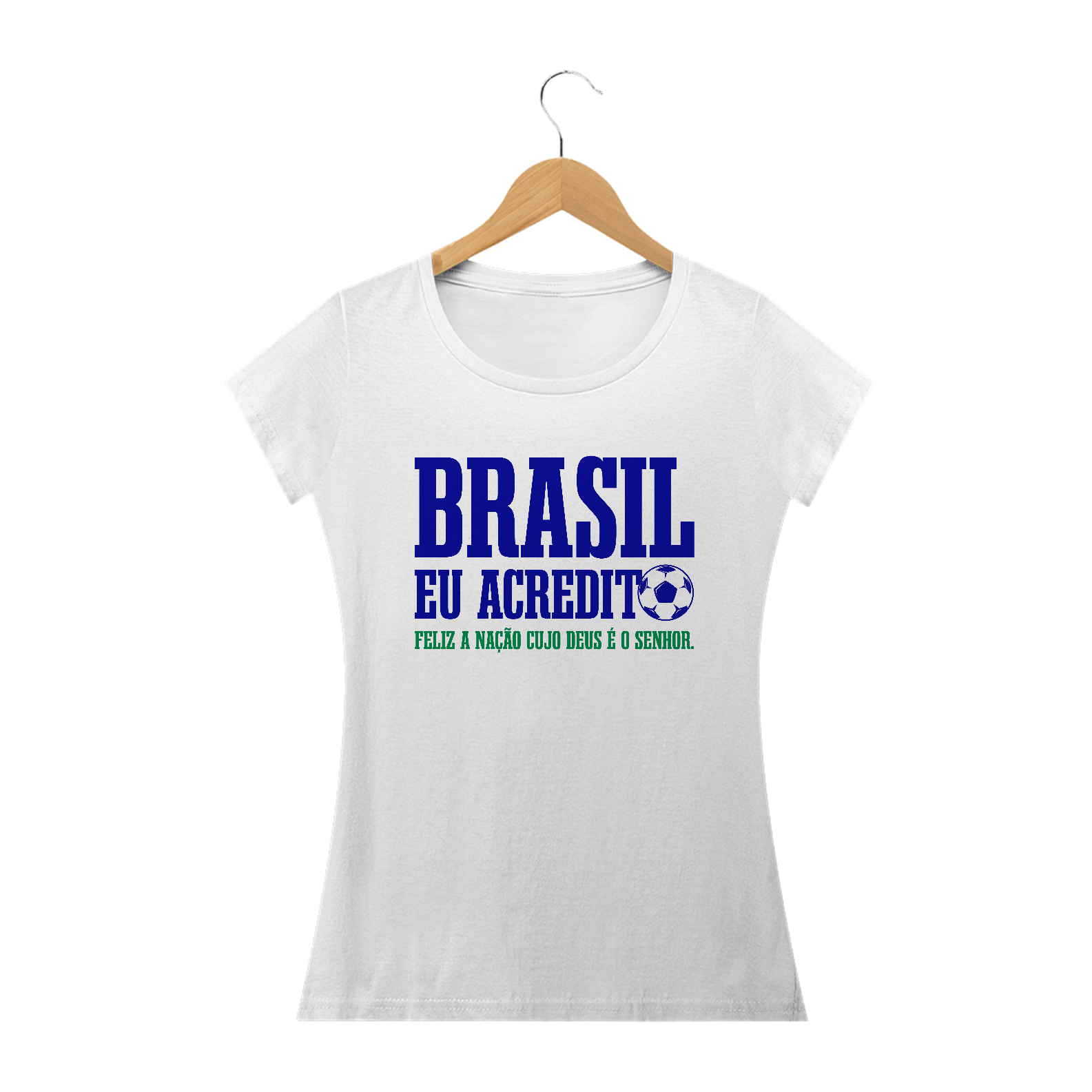 Camiseta feminina básica - Brasil eu acredito
