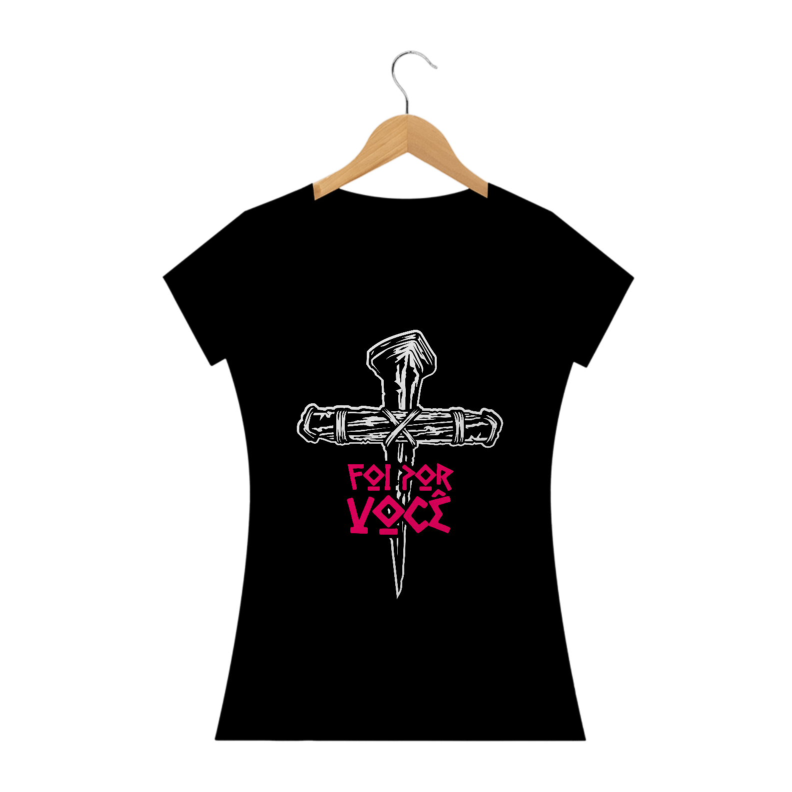 Camiseta feminina básica - Foi por você