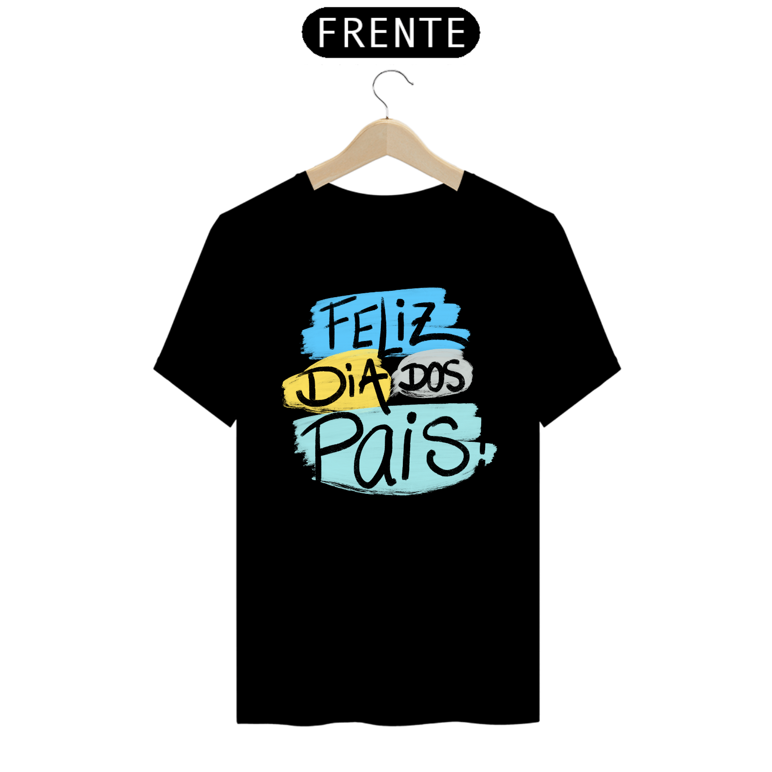 Camiseta masculina básica - dia dos pais - feliz dia dos pais