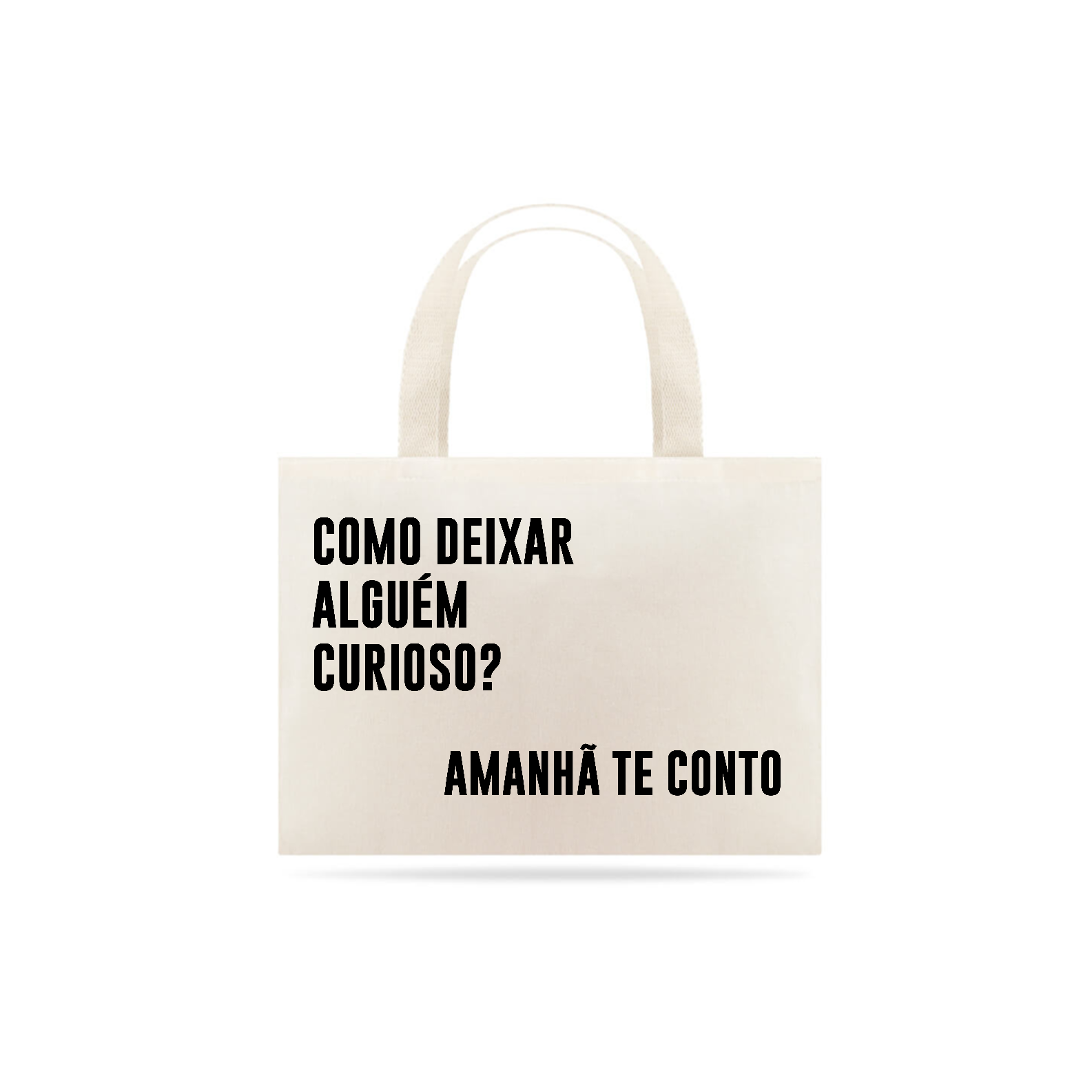 Bag Como deixar alguém curioso?