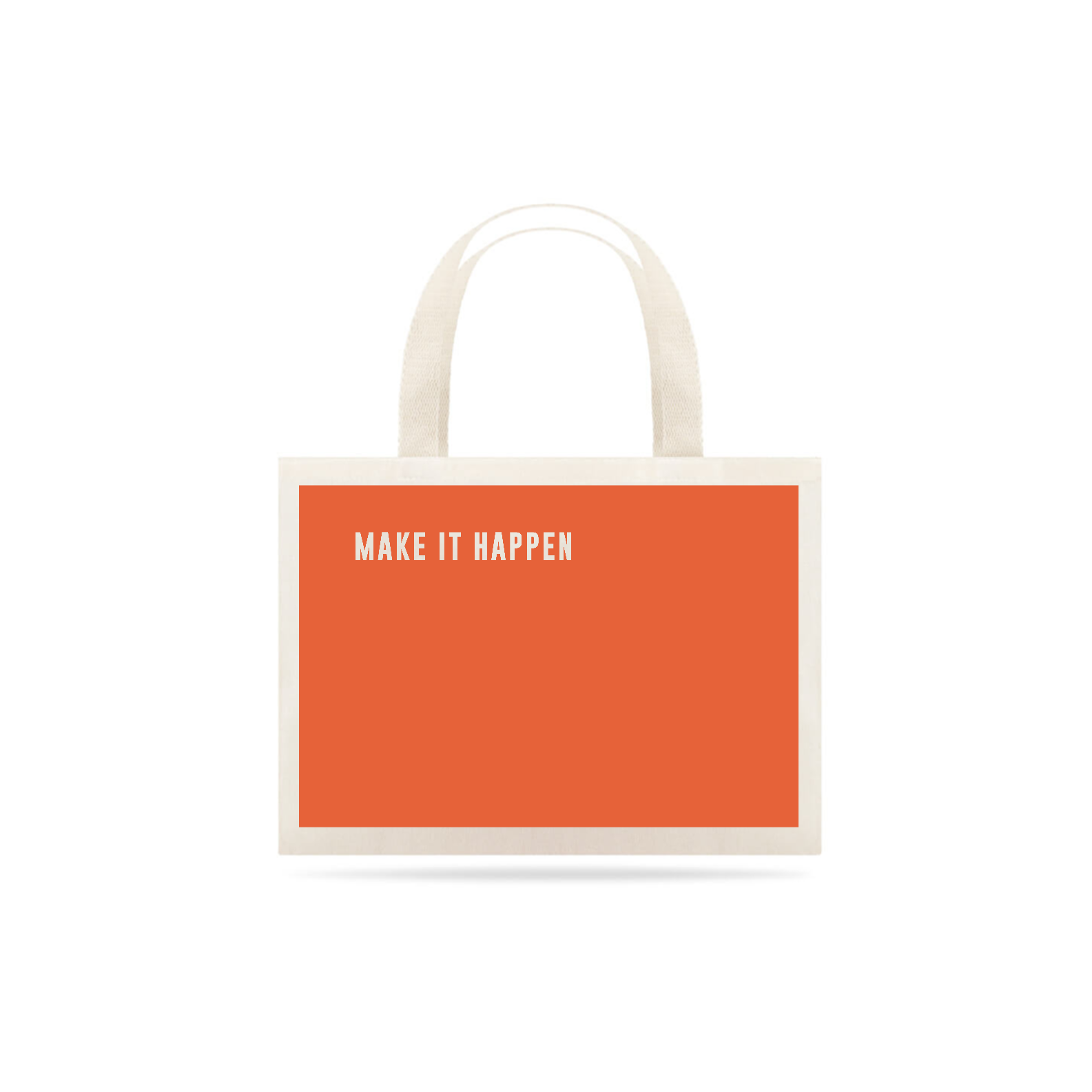 Eco Bag | Edição COLORS 1: Coral | Frase: MAKE IT HAPPEN  