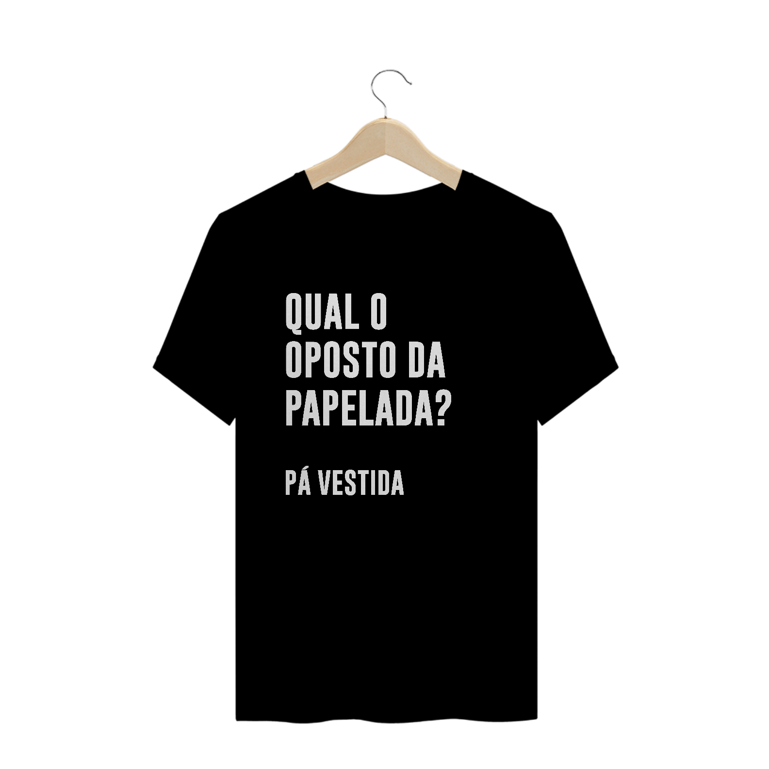 Oposto da papelada (camiseta preta)
