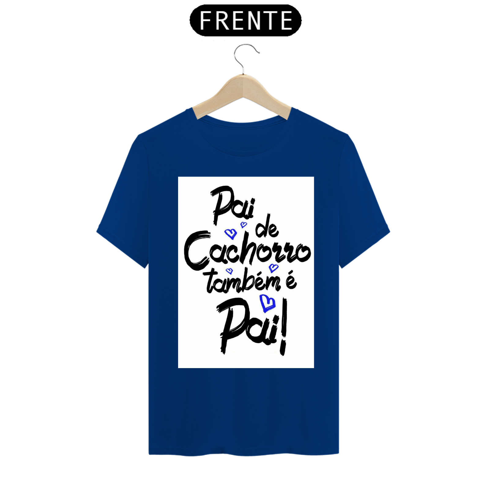 CAMISA PAI DE CACHORRO TAMBÉM É PAI